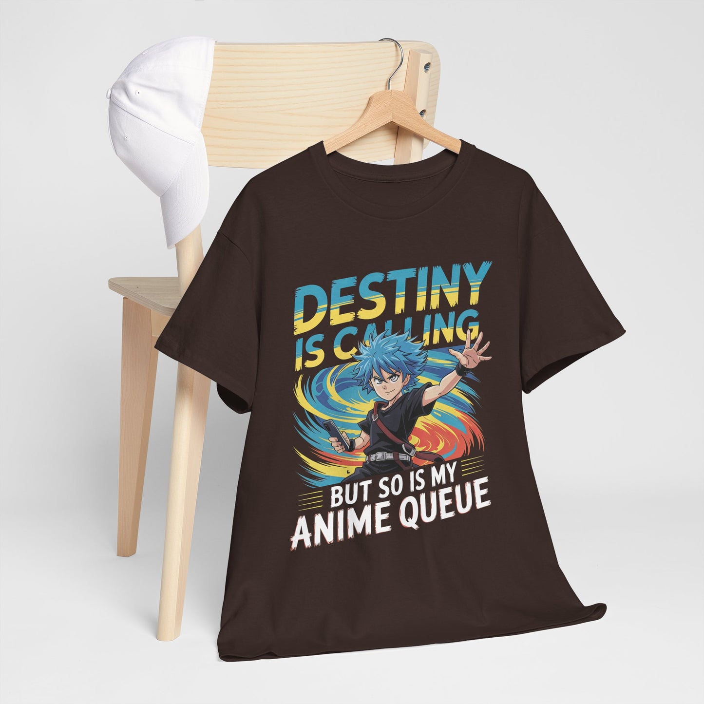 Destiny Is Calling But So Is My Anime Queue Shirt - Shonen Hero Tee