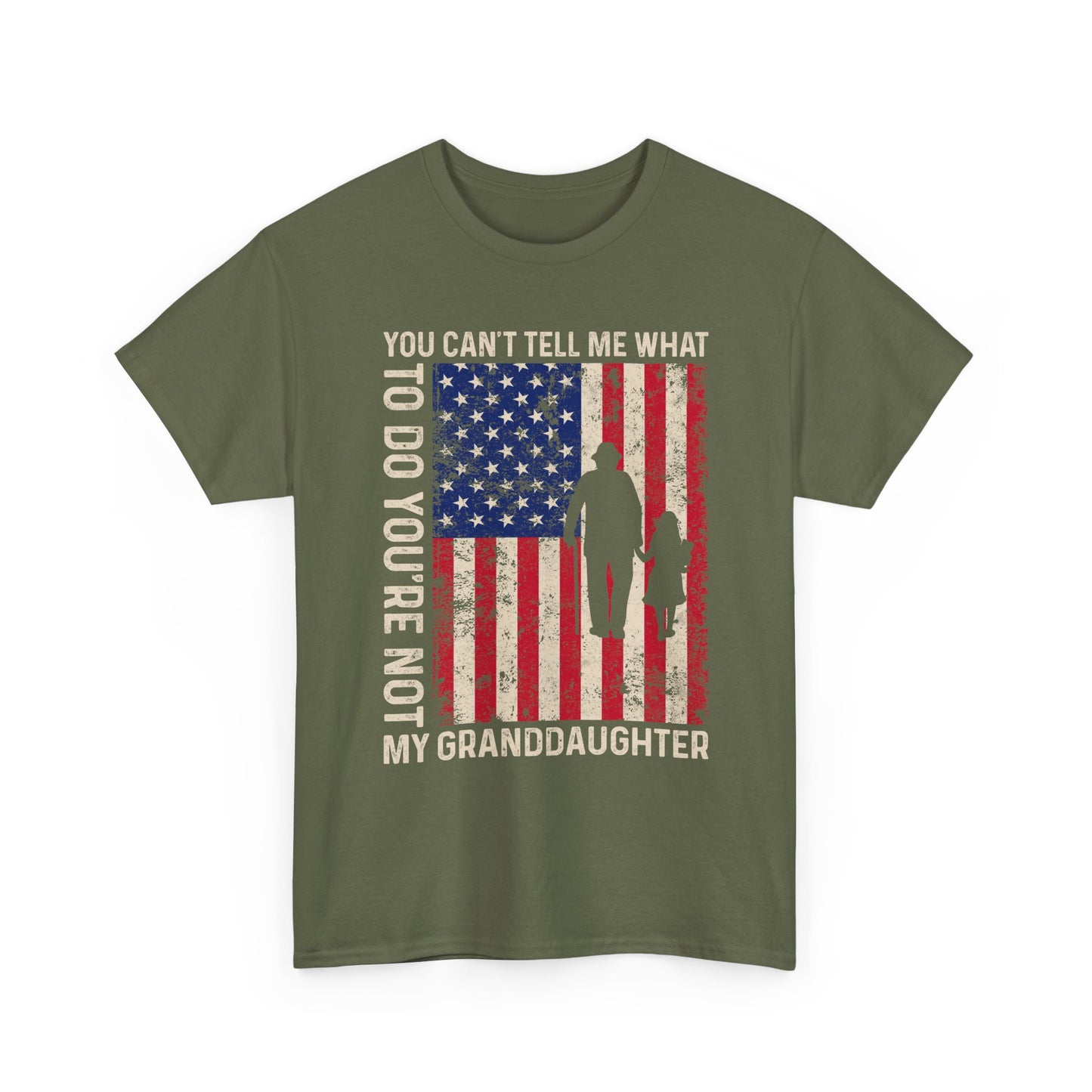 You Cannot Tell Me What To Do T-Shirt - Grandpa & Granddaughter Patriotic Tee