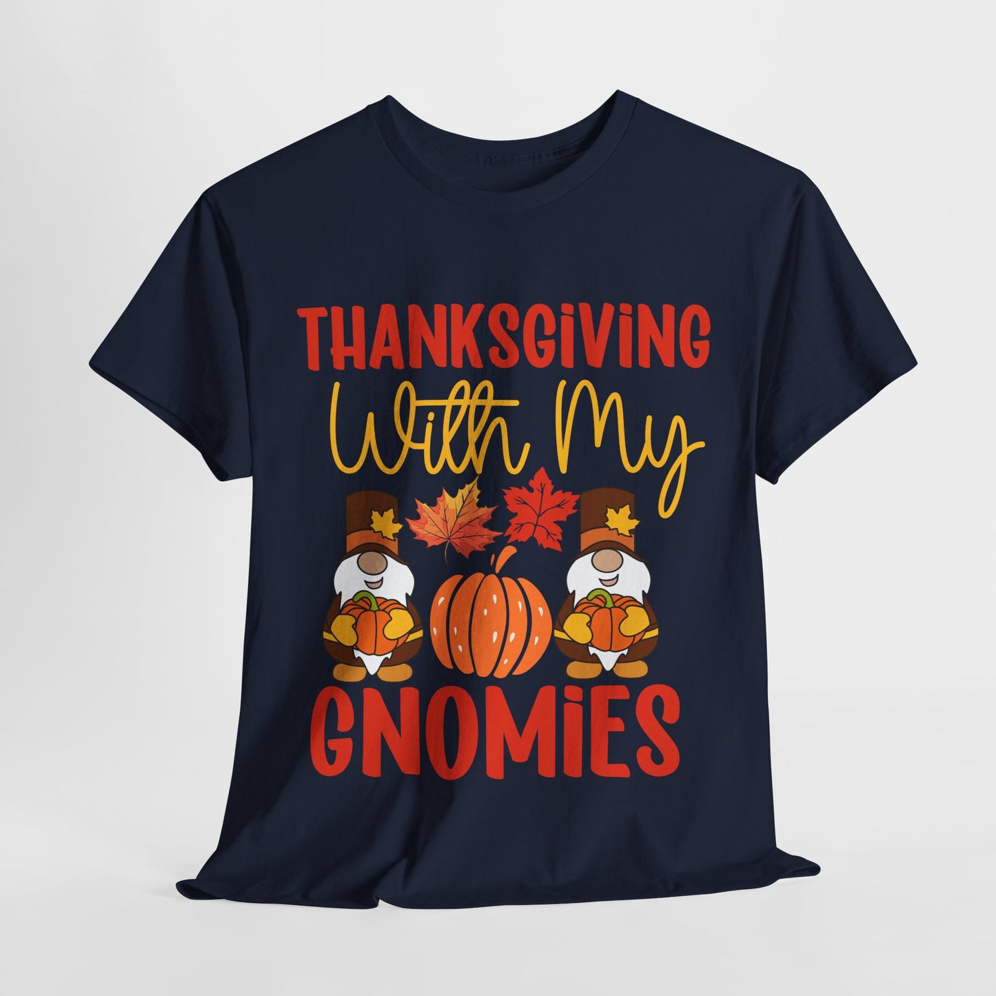 Thanksgiving With My Gnomies T-Shirt - Cute Fall Gnome Family Tee