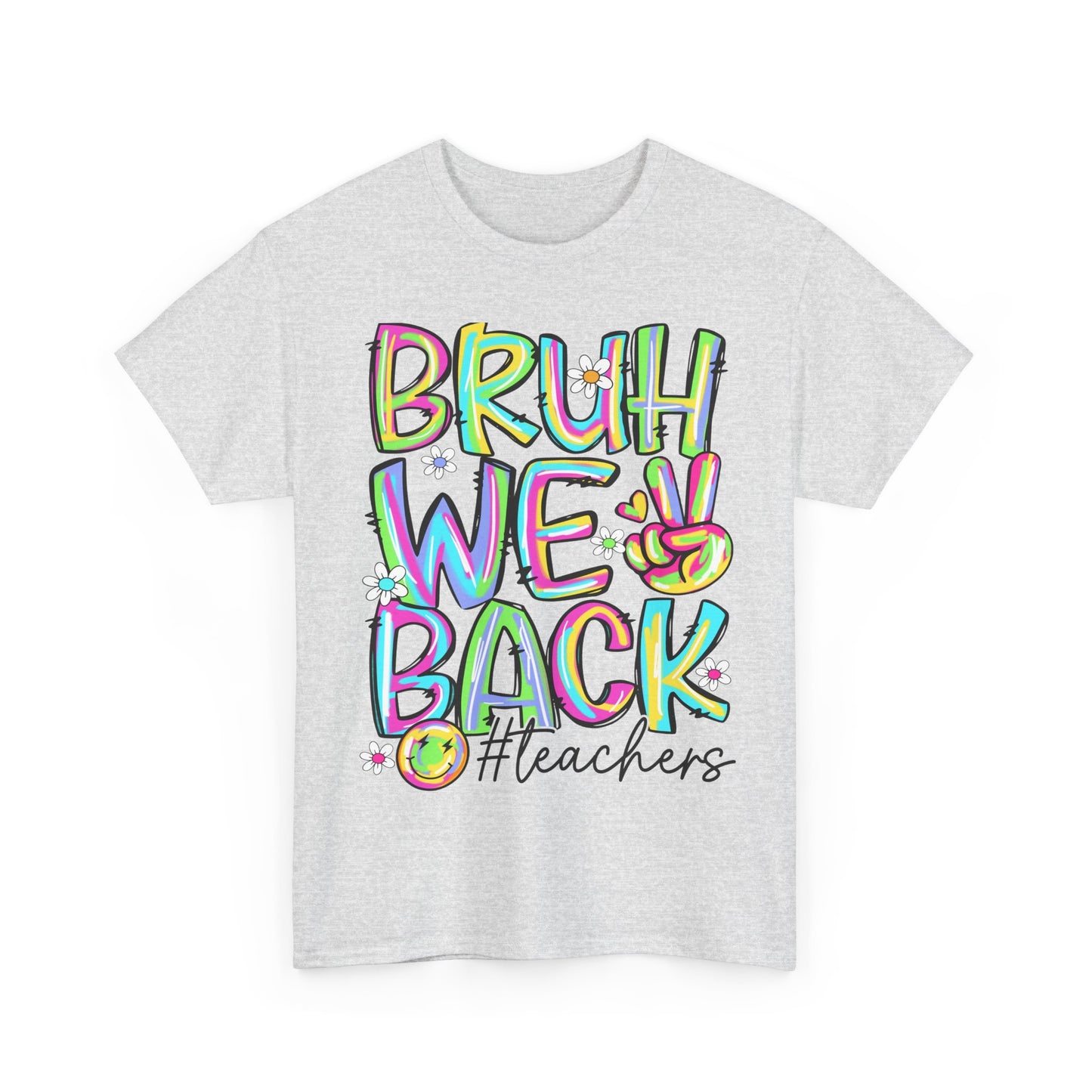 Bruh We Back Teacher T-Shirt | Funny Groovy Rainbow Back to School Tee