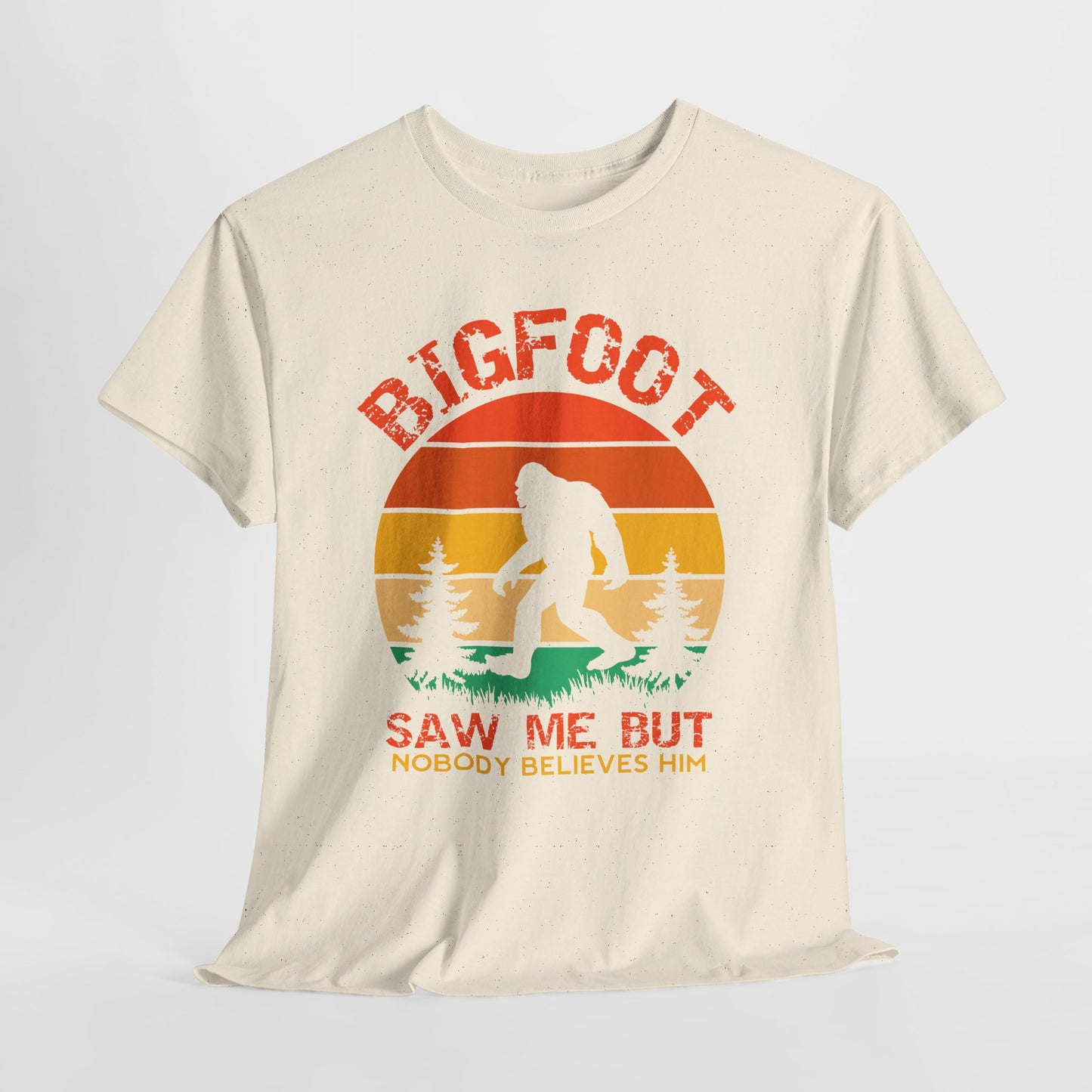 Bigfoot Saw Me But Nobody Believes Him T-Shirt - Retro Camping Cryptid Tee