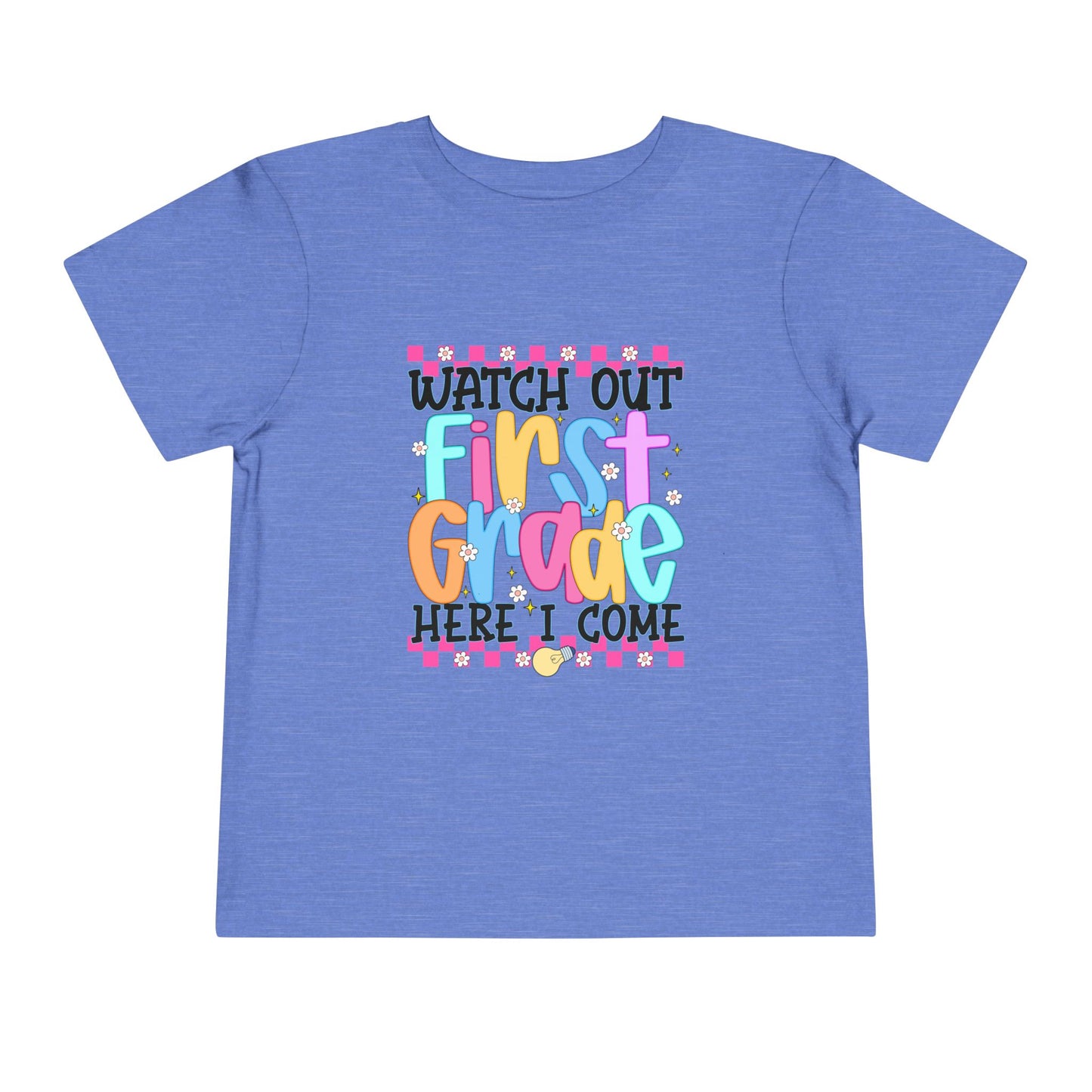 Watch Out First Grade Shirt - Fun Toddler Tee for Back to School, Colorful First Day Outfit for Kids, 1st Grade Here I Come Gift Idea