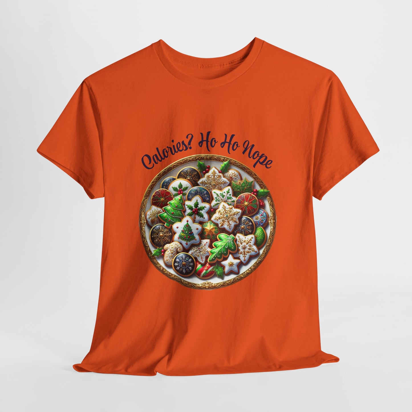Calories? Ho Ho Nope Shirt - Funny Christmas Cookie Tee