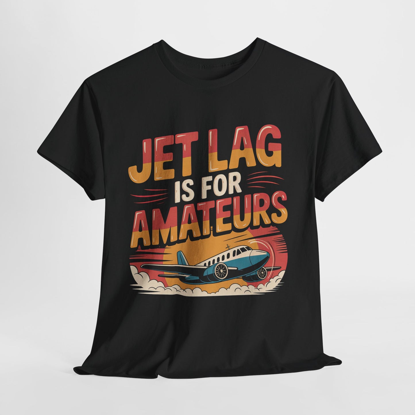 Jet Lag Is For Amateurs T-Shirt - Funny Frequent Flyer Retro Airplane Tee