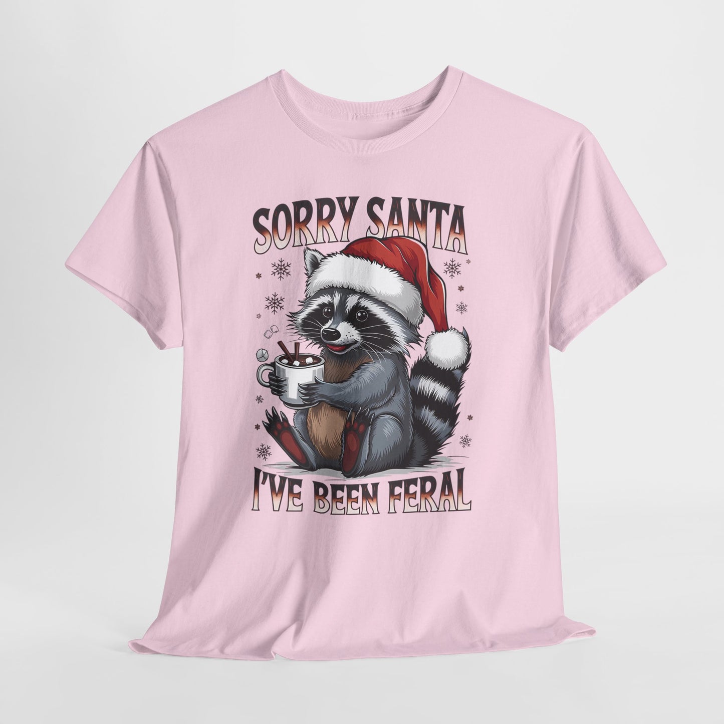 Sorry Santa I've Been Feral Shirt - Funny Raccoon Christmas Tee