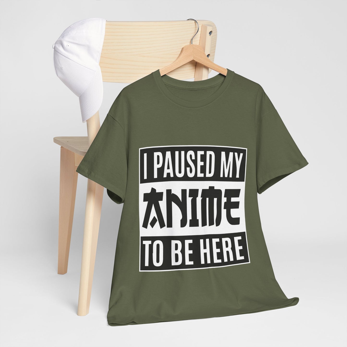 I Paused My Anime To Be Here Shirt - Otaku Text Tee