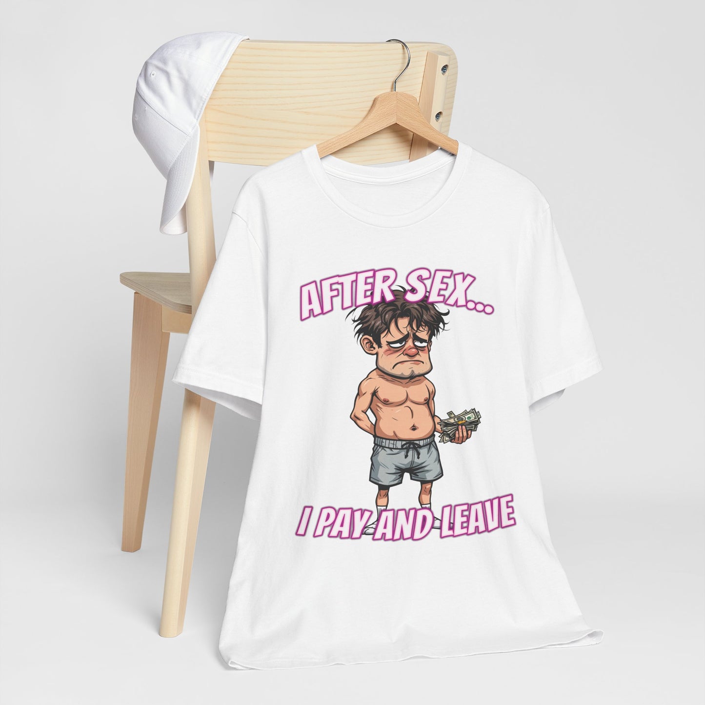 After Sex I Pay Shirt - Dark Humor Dating Tee - Funny Transactional Romance Cartoon T-Shirt