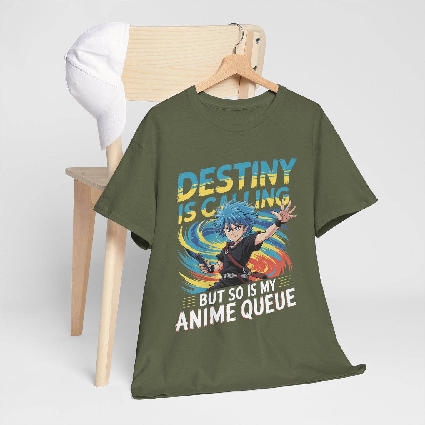 Destiny Is Calling But So Is My Anime Queue Shirt - Shonen Hero Tee