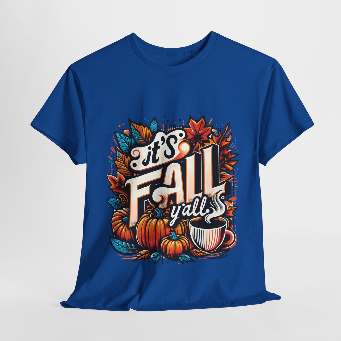 It’s Fall Y’all T-Shirt - Pumpkin Spice Autumn Coffee Lover Tee