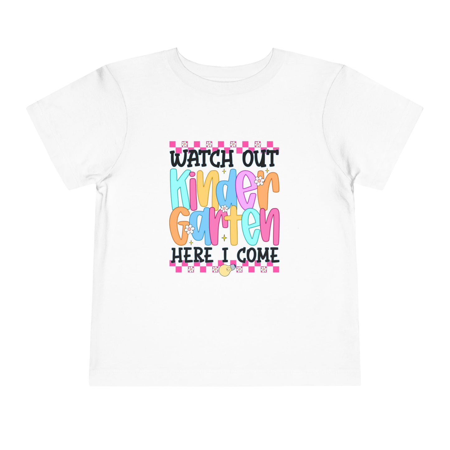 Watch Out Kindergarten Shirt - Fun Toddler Back to School Tee, Colorful First Day of Kindergarten Outfit, Here I Come Shirt for Kids