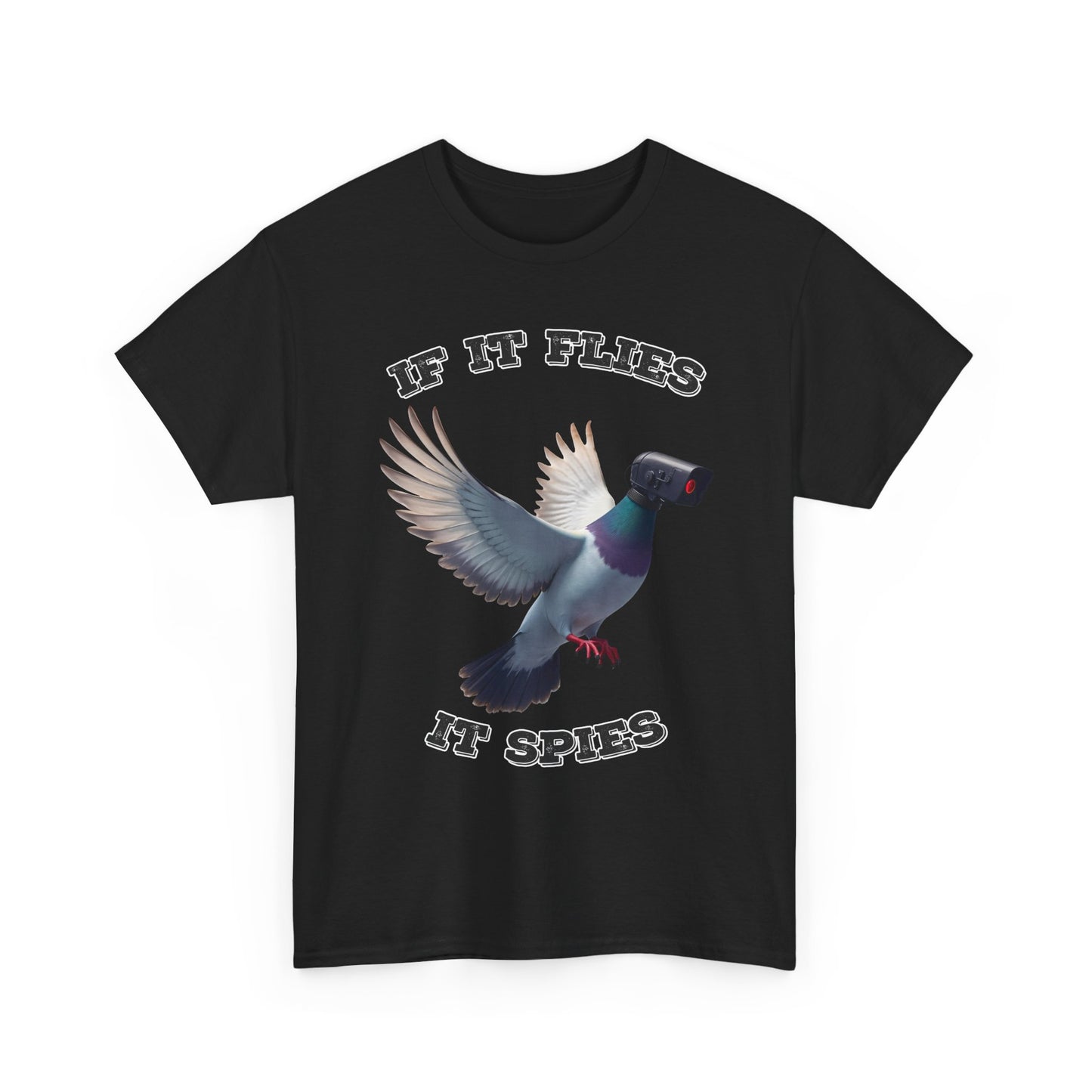 If It Flies It Spies Shirt - Pigeon Surveillance Meme Tee