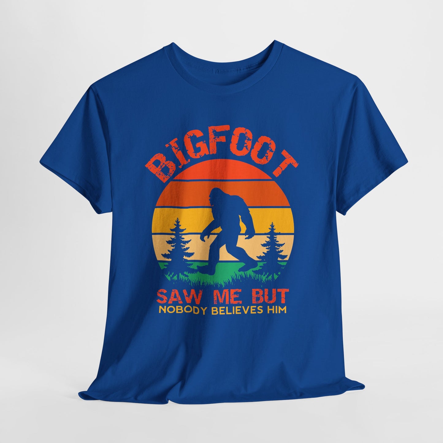 Bigfoot Saw Me But Nobody Believes Him T-Shirt - Retro Camping Cryptid Tee