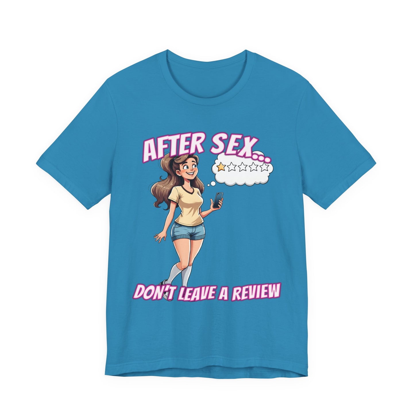 After Sex Don't Leave a Review Shirt - Funny Female Cartoon Tee - Sarcastic Post Hookup Humor T-Shirt for Women
