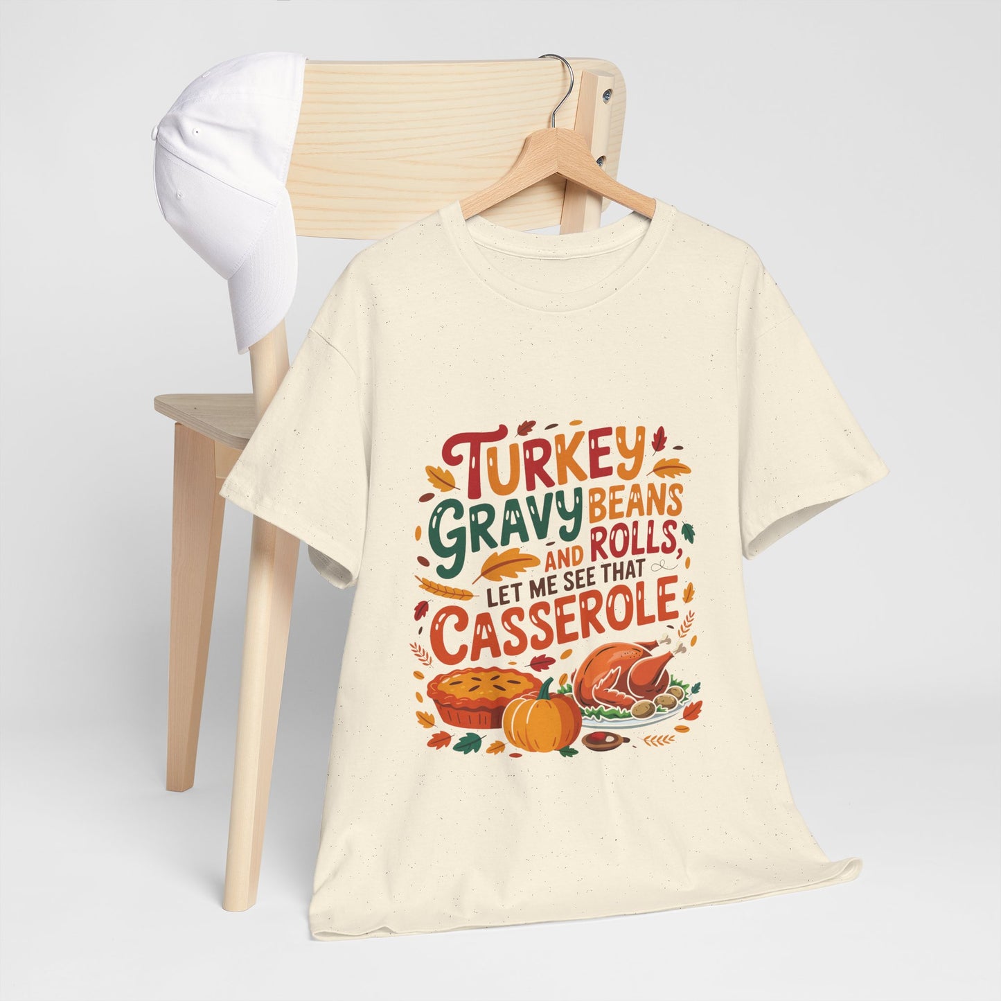 Thanksgiving Casserole T-Shirt - Funny Turkey Gravy Beans & Rolls Foodie Tee