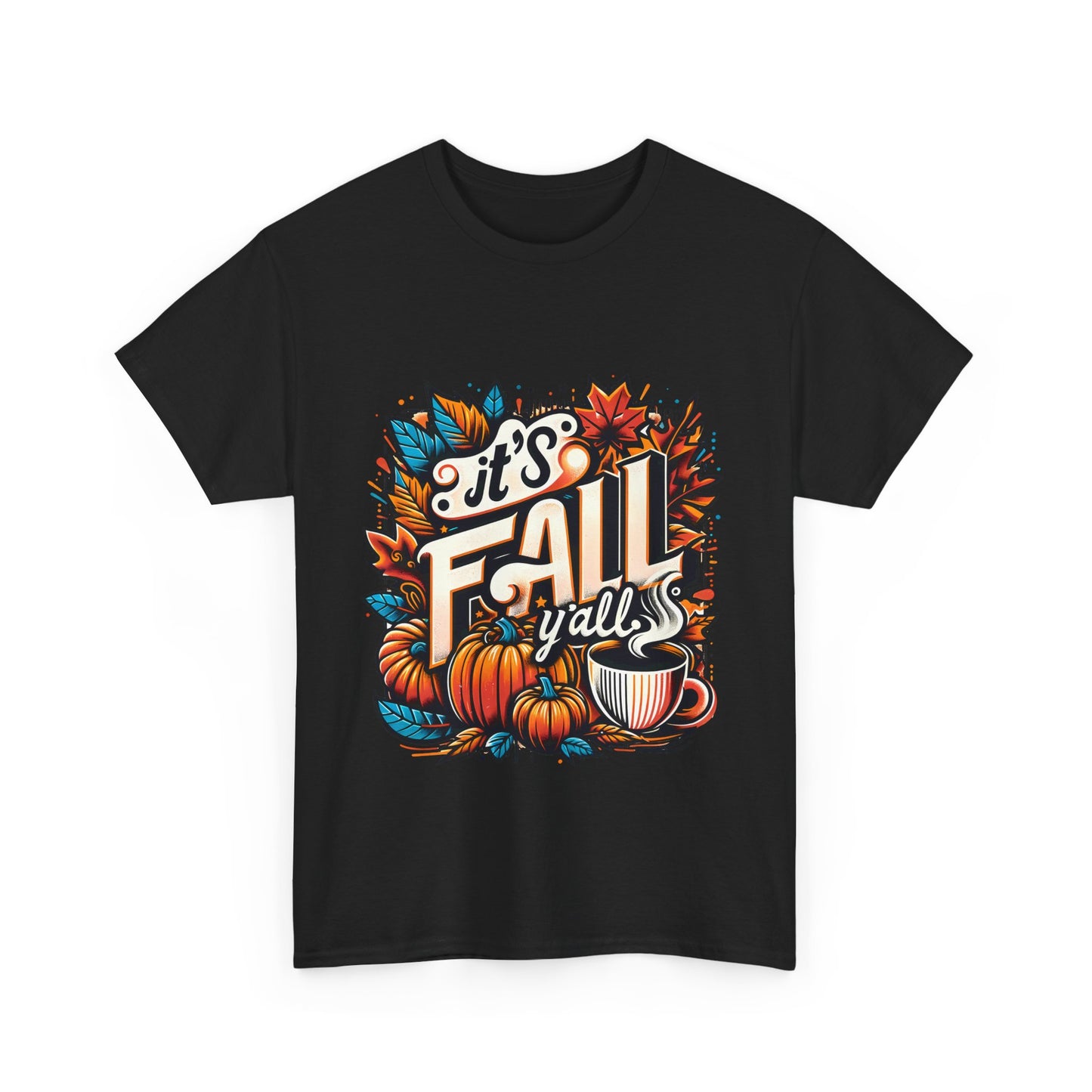 It’s Fall Y’all T-Shirt - Pumpkin Spice Autumn Coffee Lover Tee