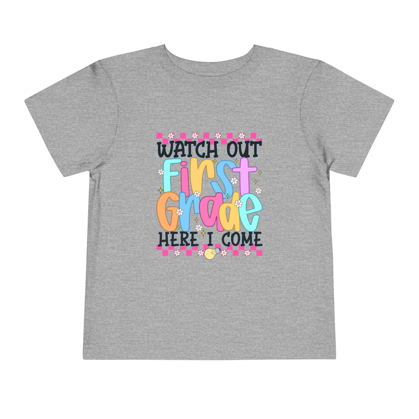 Watch Out First Grade Shirt - Fun Toddler Tee for Back to School, Colorful First Day Outfit for Kids, 1st Grade Here I Come Gift Idea