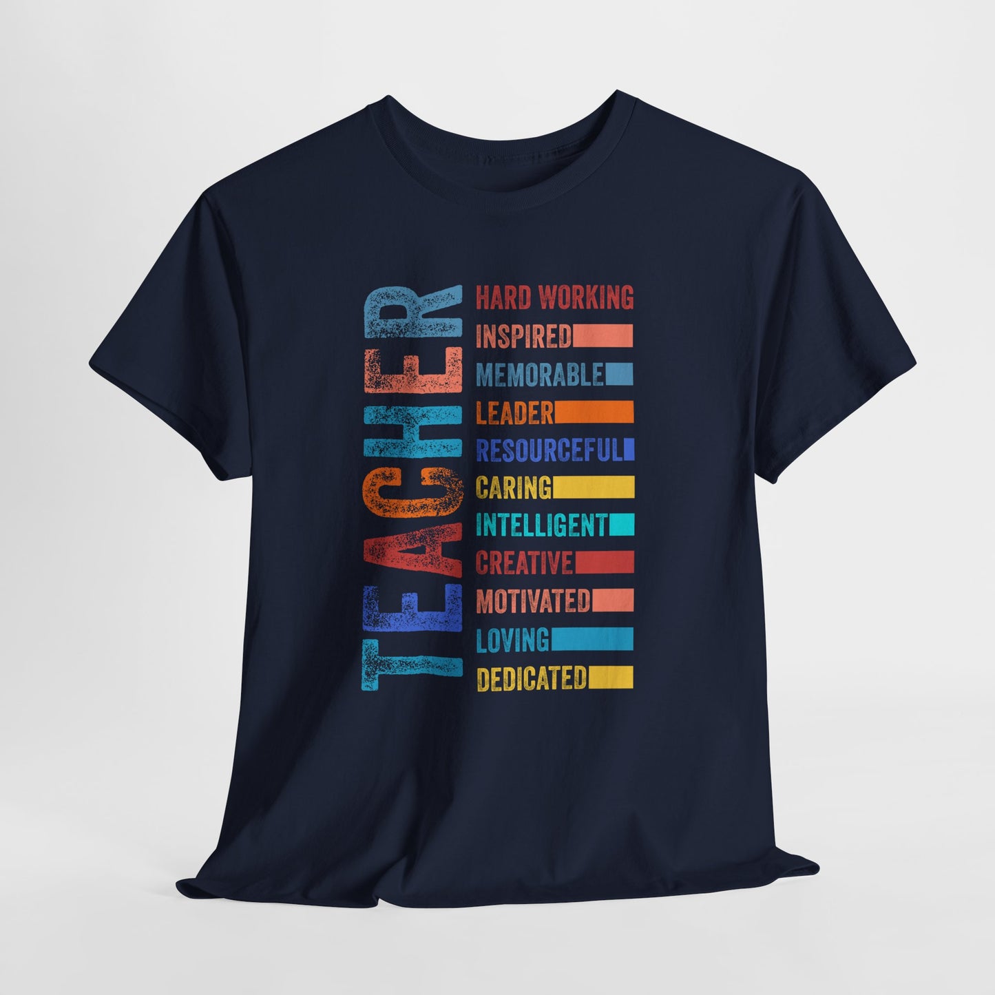 TEACHER Acronym Shirt - Colorful Back to School Gift for Teachers, Appreciation Tee, Educator Staff T-Shirt