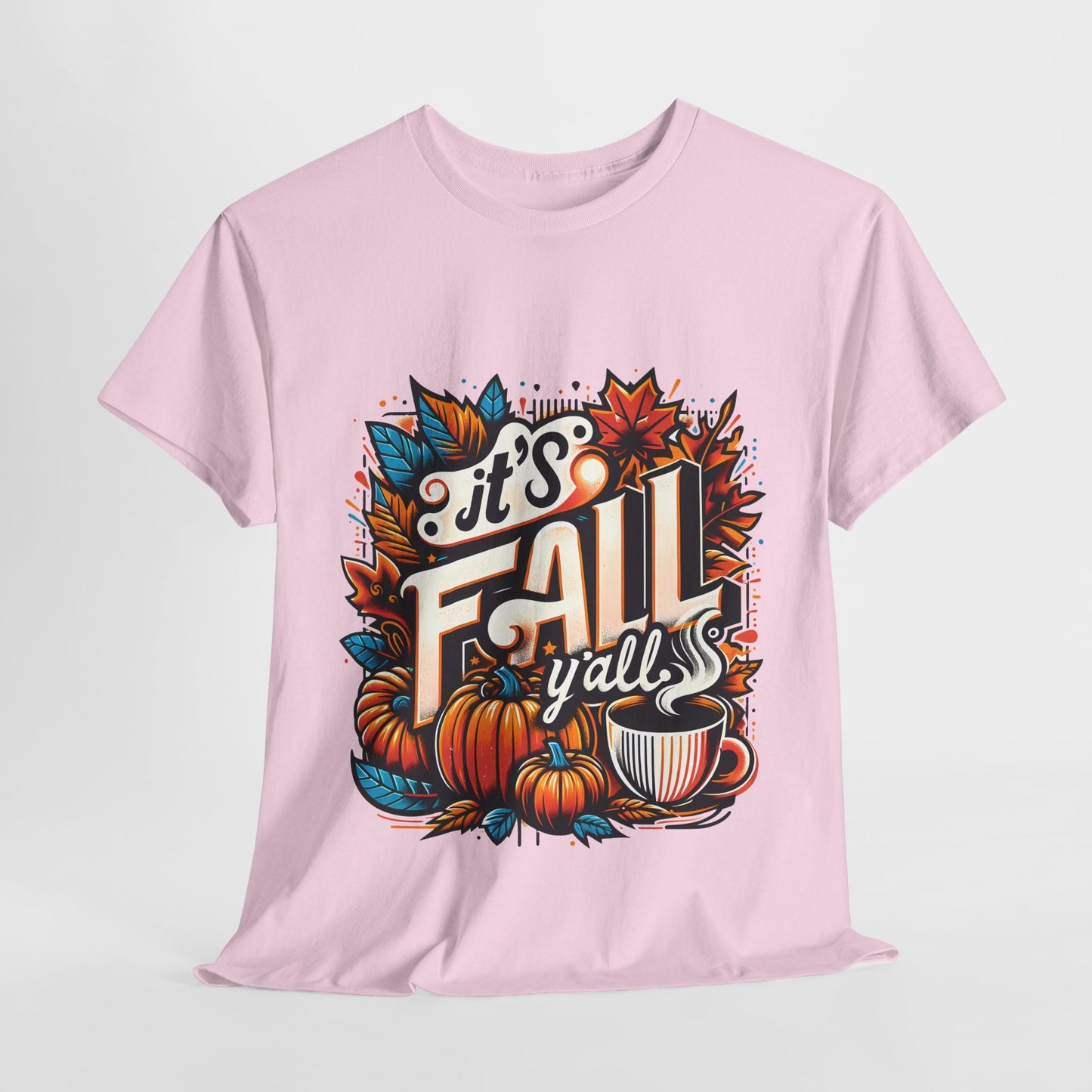 It’s Fall Y’all T-Shirt - Pumpkin Spice Autumn Coffee Lover Tee