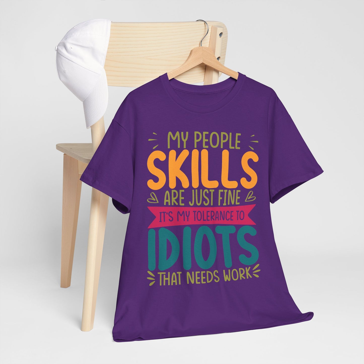 My People Skills Are Fine T-Shirt - Office Sarcasm Tee