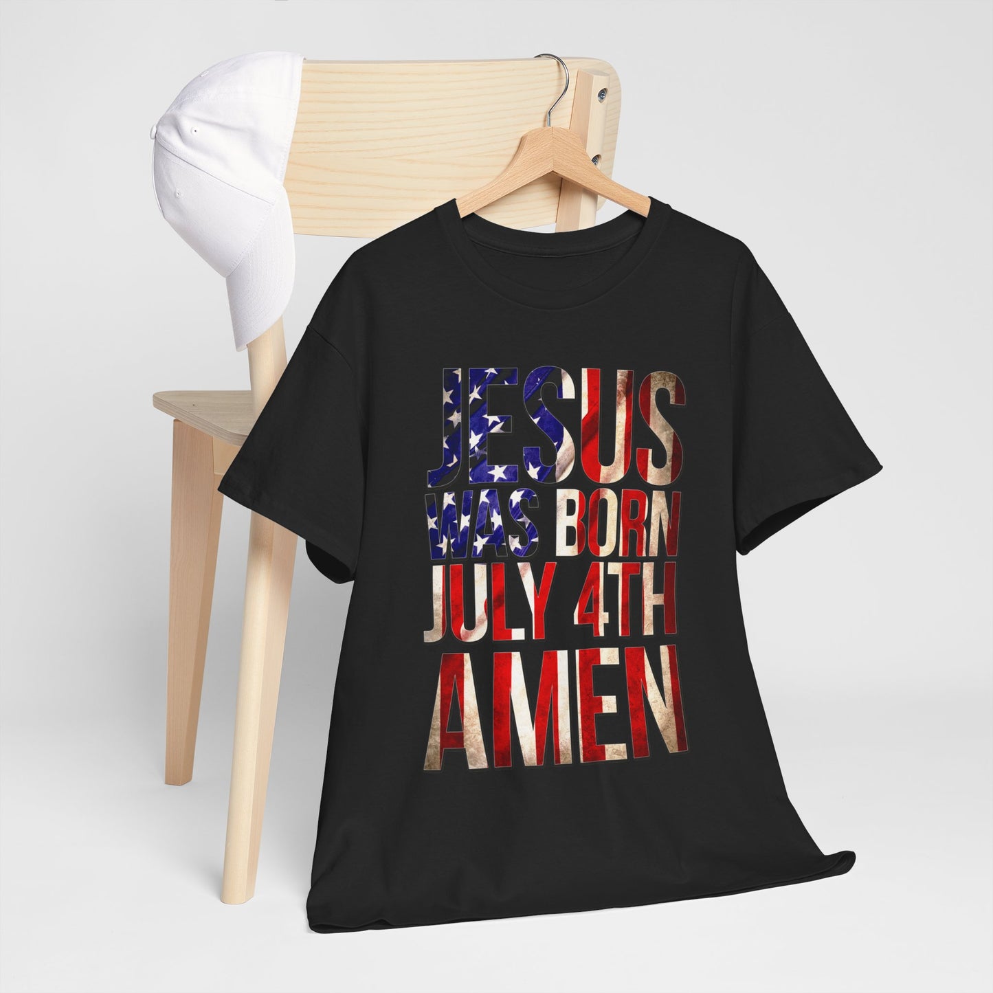 Jesus Was Born July 4th T-Shirt | Patriotic Christian 4th of July Tee