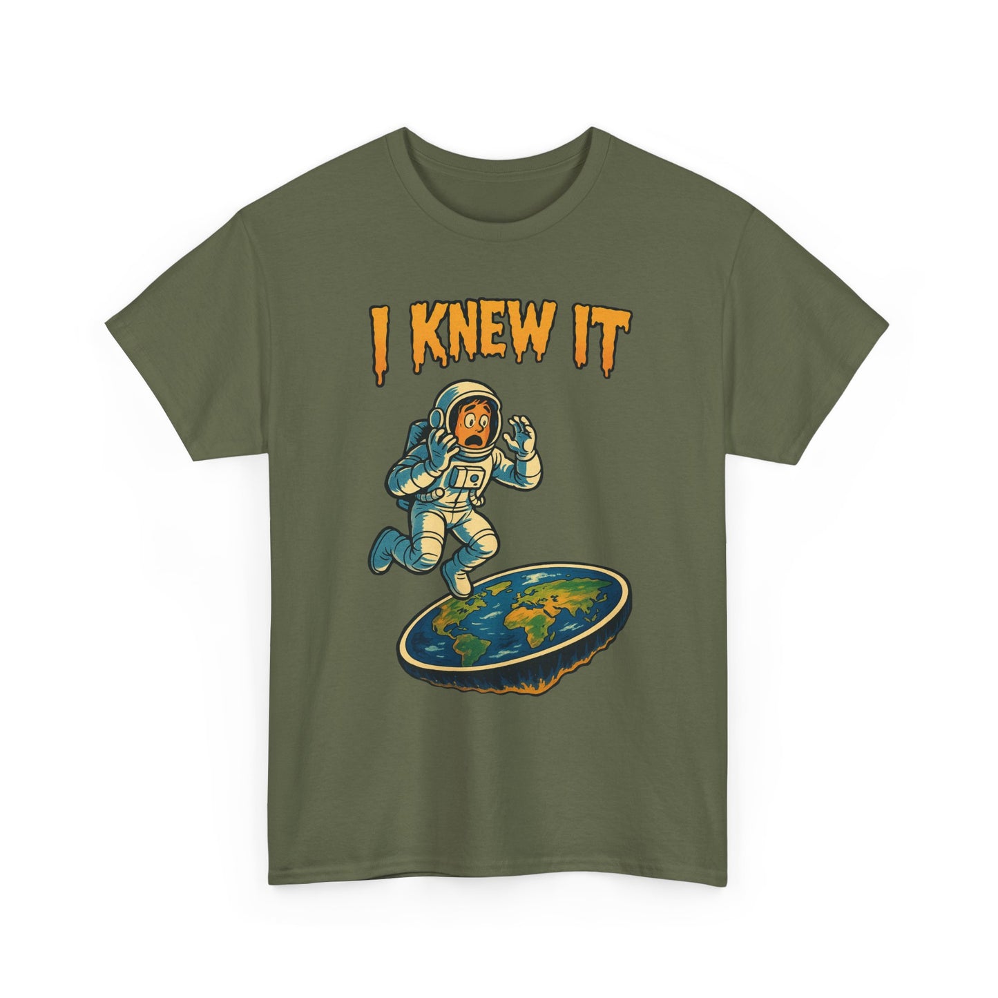 I Knew It Flat Earth Shirt - Funny Astronaut Meme Tee