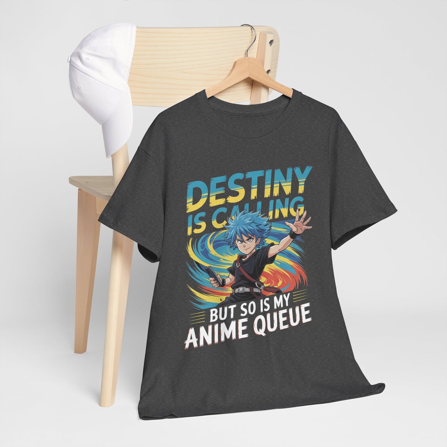 Destiny Is Calling But So Is My Anime Queue Shirt - Shonen Hero Tee