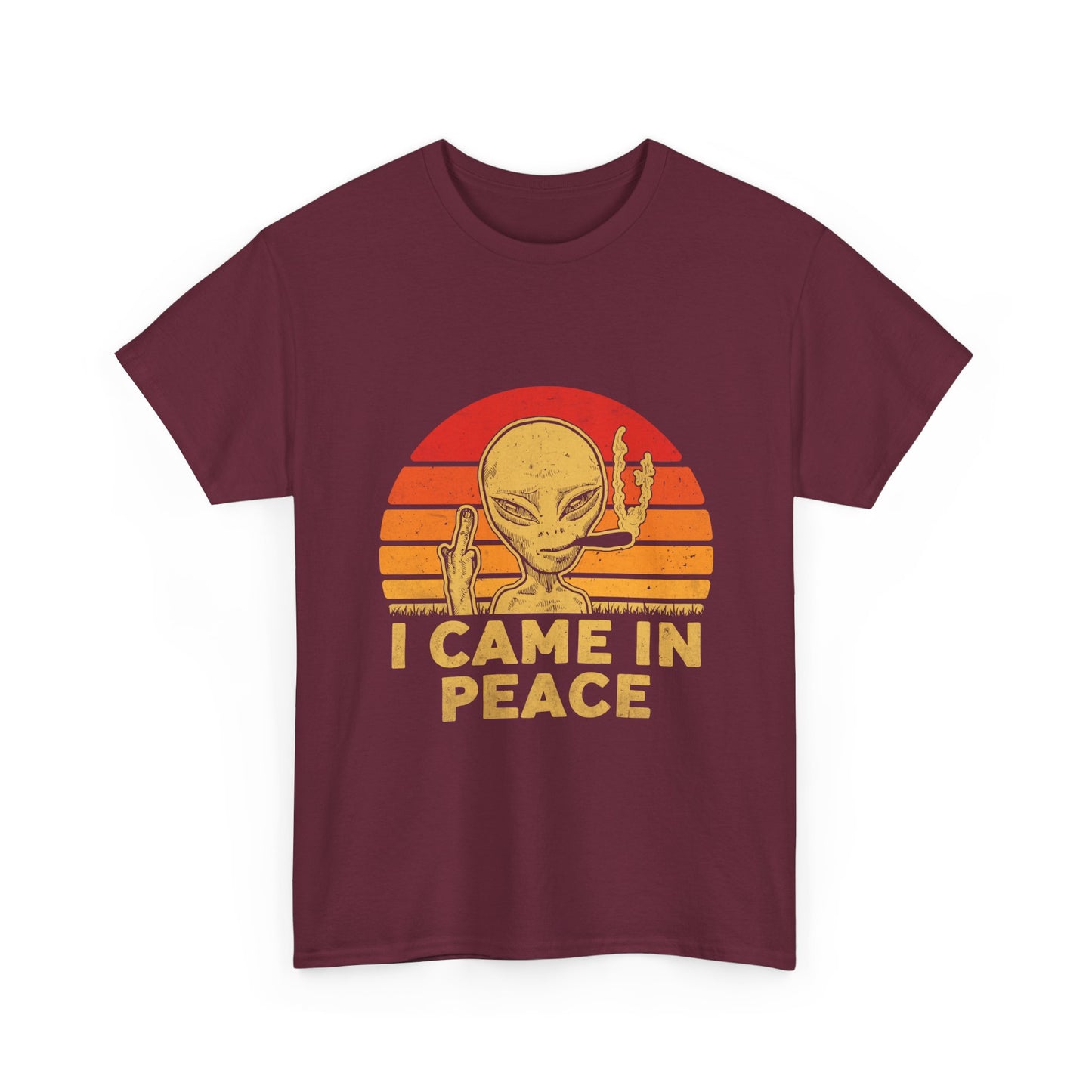 I Came in Peace Alien Shirt - Funny UFO Sarcasm T-Shirt