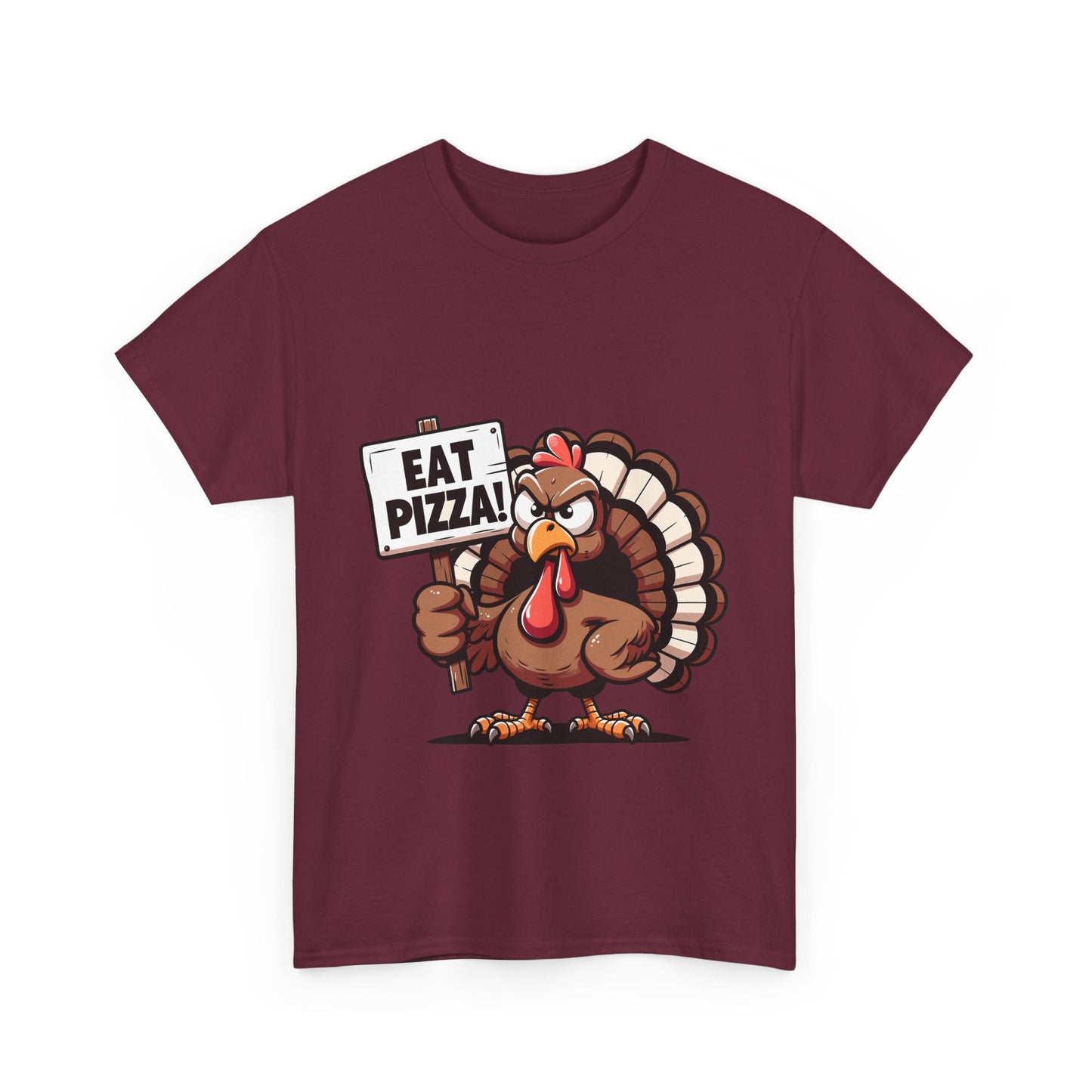 Eat Pizza Turkey T-Shirt - Funny Thanksgiving Anti-Turkey Pizza Lover Tee