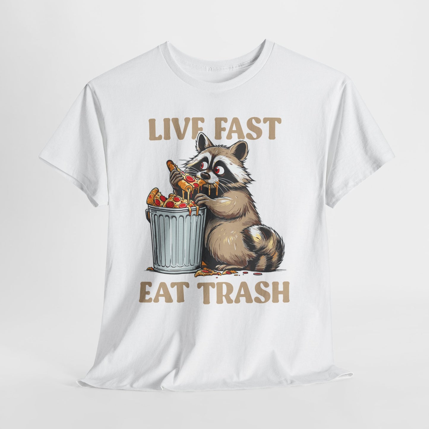 Live Fast Eat Trash Raccoon T-Shirt - Funny Pizza Meme Tee