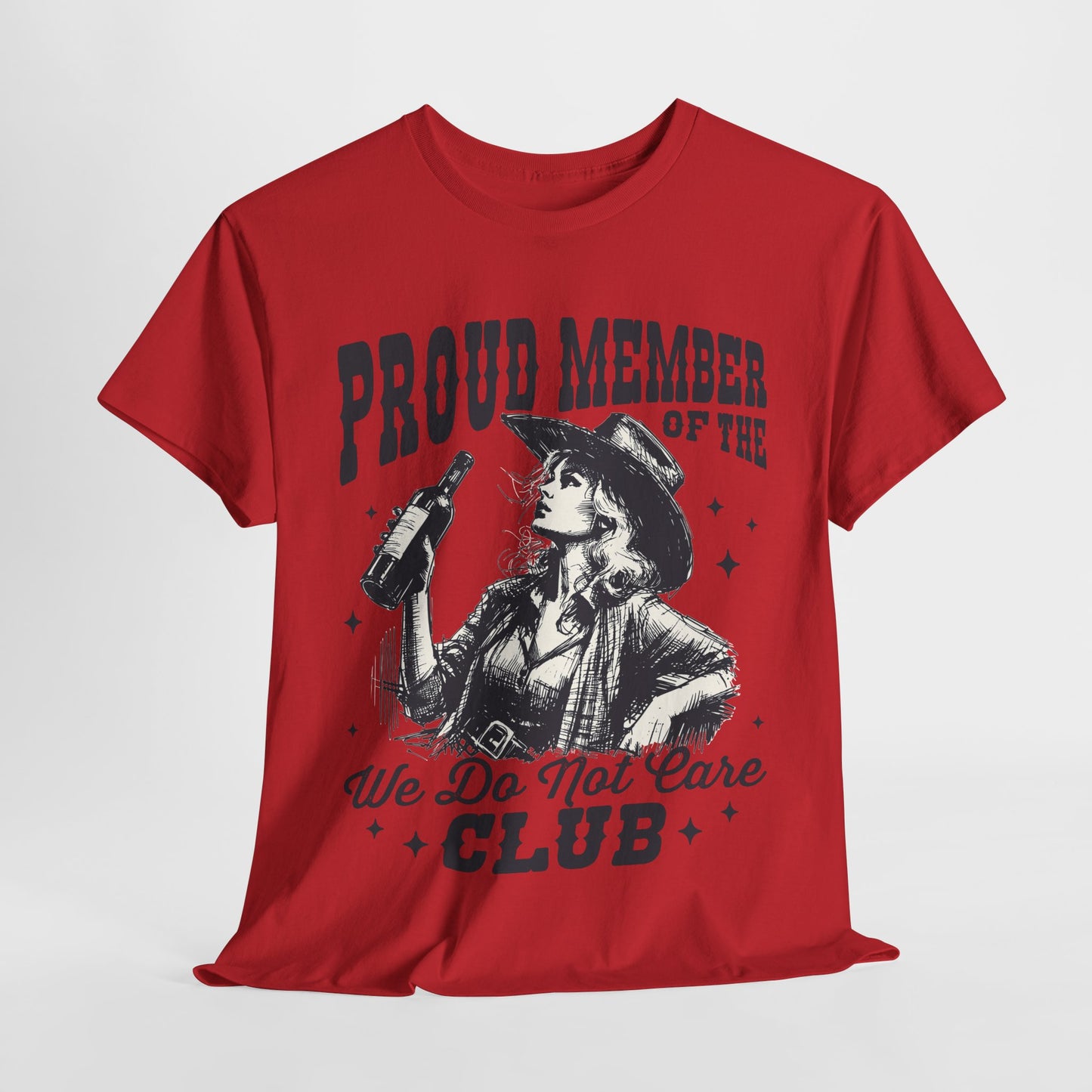 We Do Not Care Club T-Shirt - Western Cowgirl Whiskey