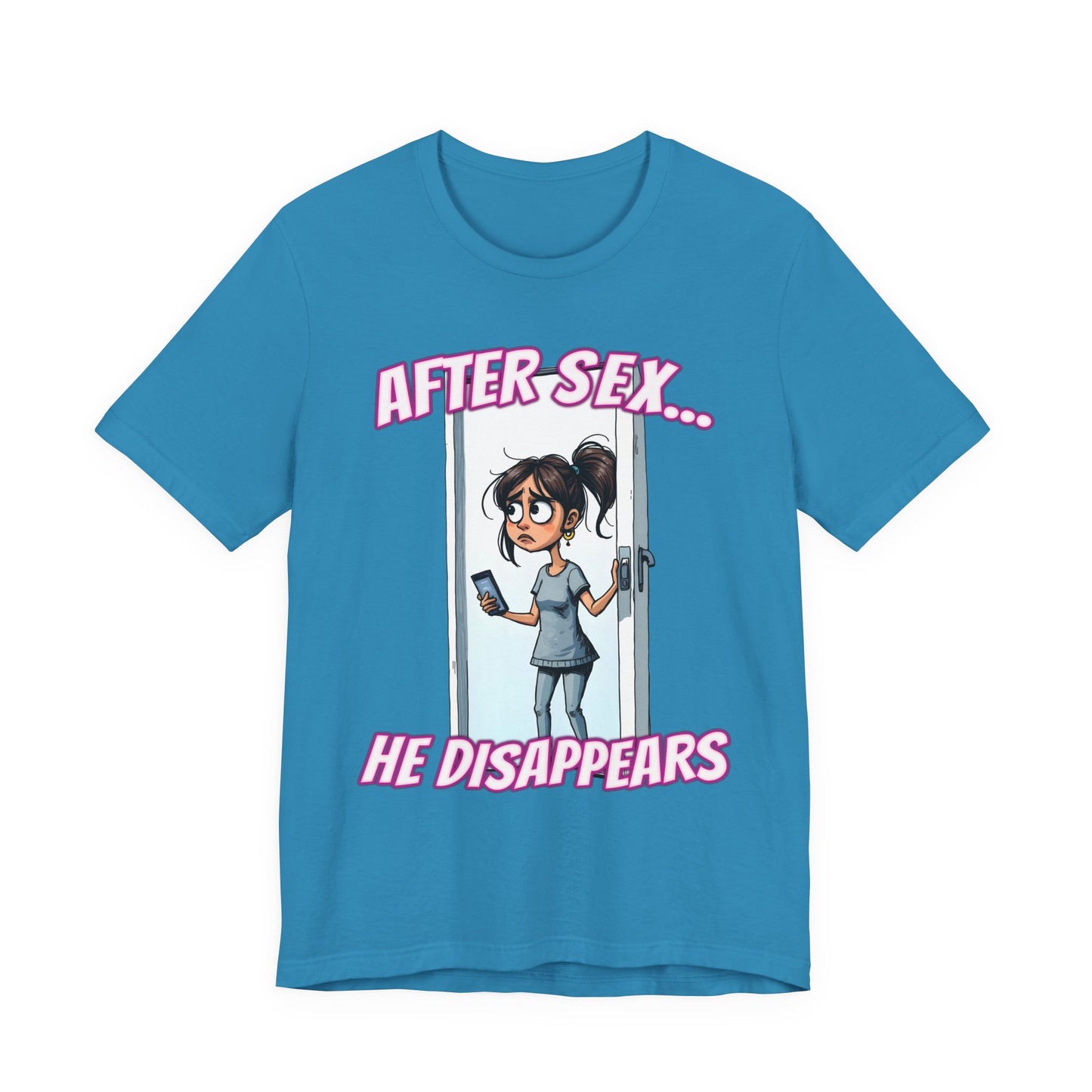 After Sex He Disappears Shirt - Funny Ghosting Cartoon Tee - Modern Dating Humor T-Shirt for Sarcastic Souls