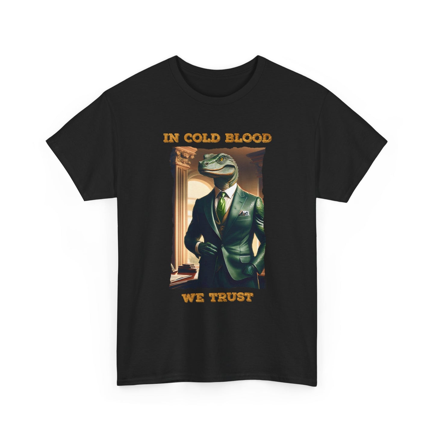 In Cold Blood We Trust Shirt - Reptilian Meme Political Satire Tee