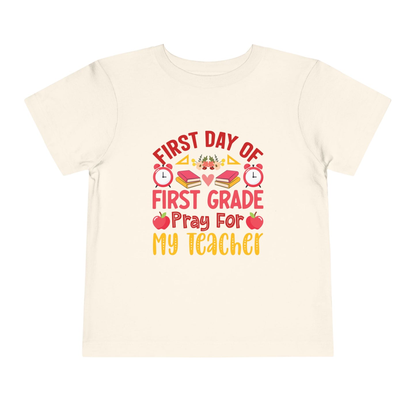 First Day of First Grade Shirt - Funny Toddler Back to School Tee, Pray for My Teacher T-Shirt, 1st Grade Humor Gift