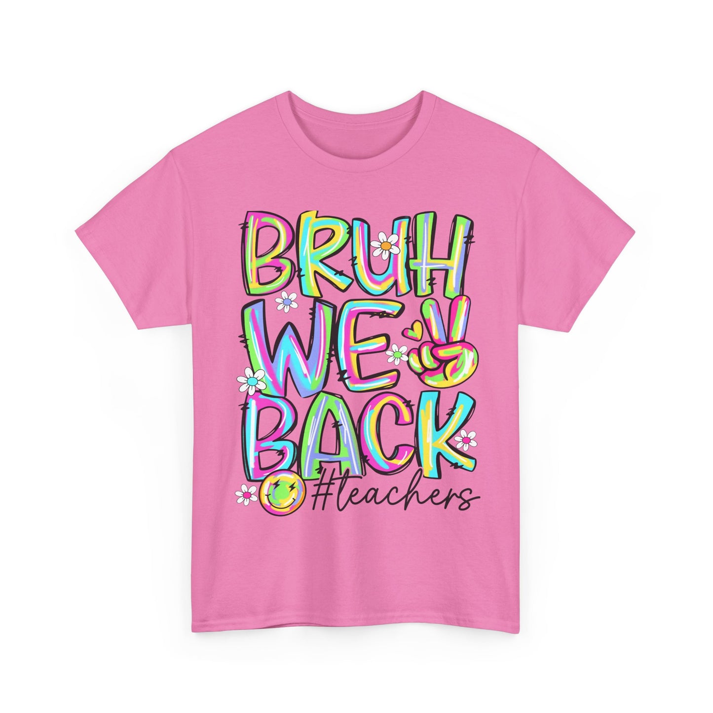 Bruh We Back Teacher T-Shirt | Funny Groovy Rainbow Back to School Tee