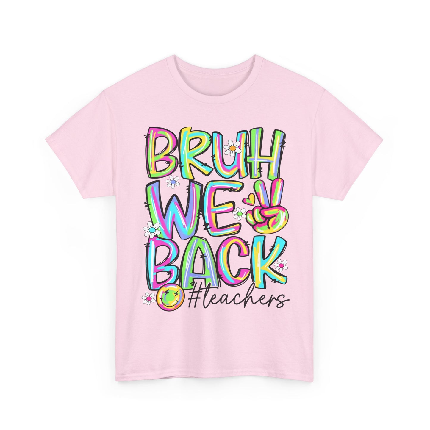 Bruh We Back Teacher T-Shirt | Funny Groovy Rainbow Back to School Tee