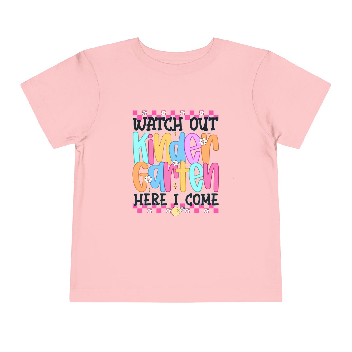 Watch Out Kindergarten Shirt - Fun Toddler Back to School Tee, Colorful First Day of Kindergarten Outfit, Here I Come Shirt for Kids