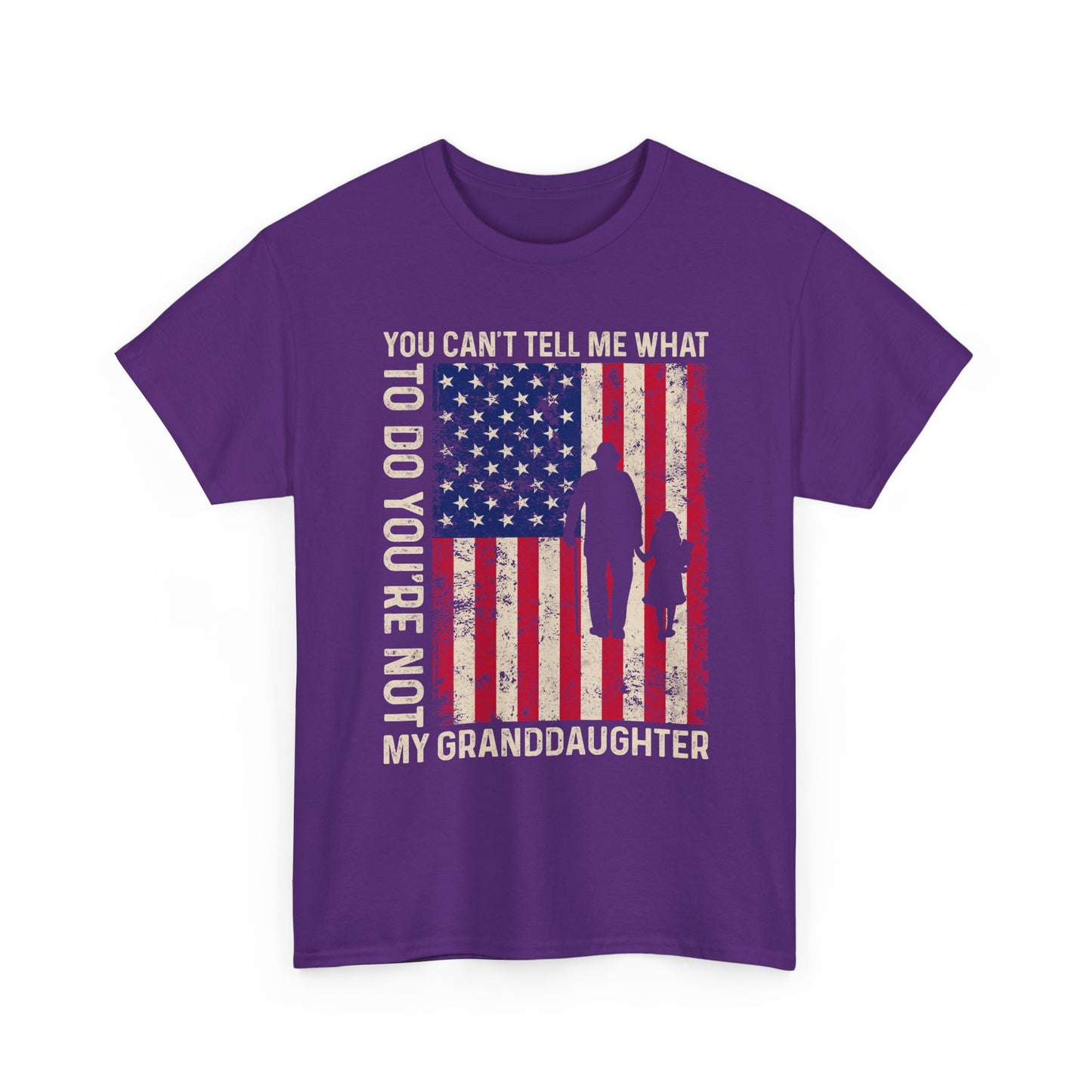 You Cannot Tell Me What To Do T-Shirt - Grandpa & Granddaughter Patriotic Tee