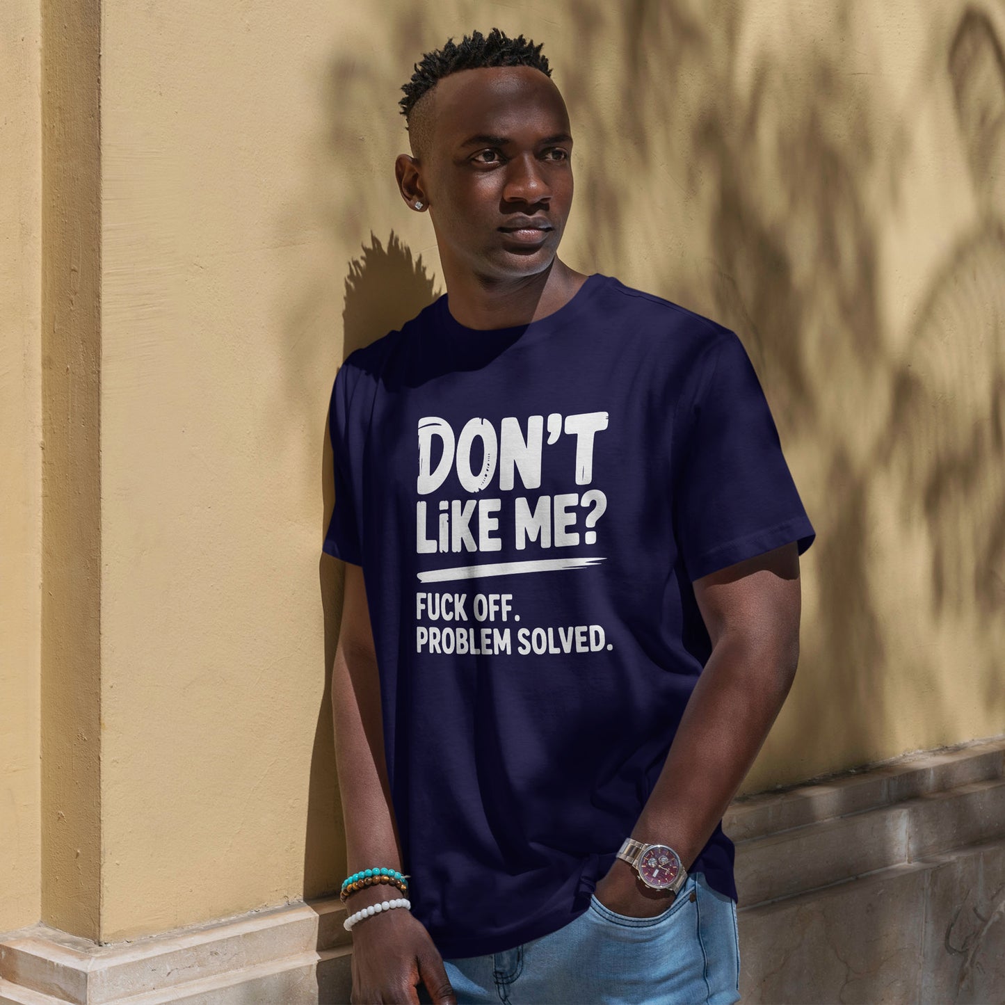 Don't Like Me? Fuck Off T-Shirt - Sarcastic Adult Tee