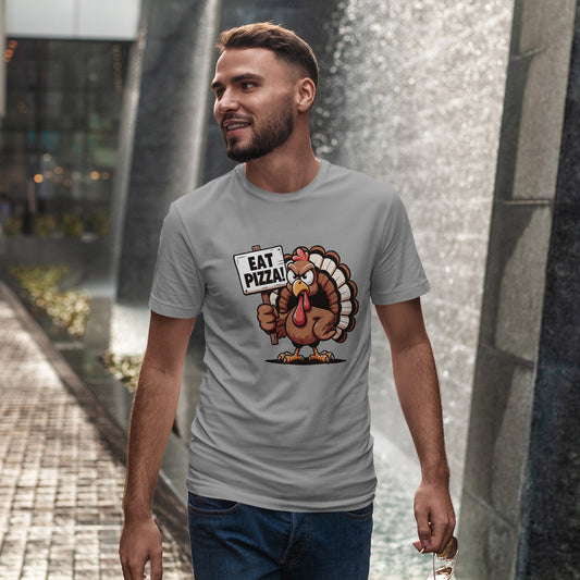 Eat Pizza Turkey T-Shirt - Funny Thanksgiving Anti-Turkey Pizza Lover Tee