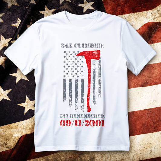 343 climbed 343 remembered t-shirt - distressed american flag with red firefighter axe 9/11 memorial graphic