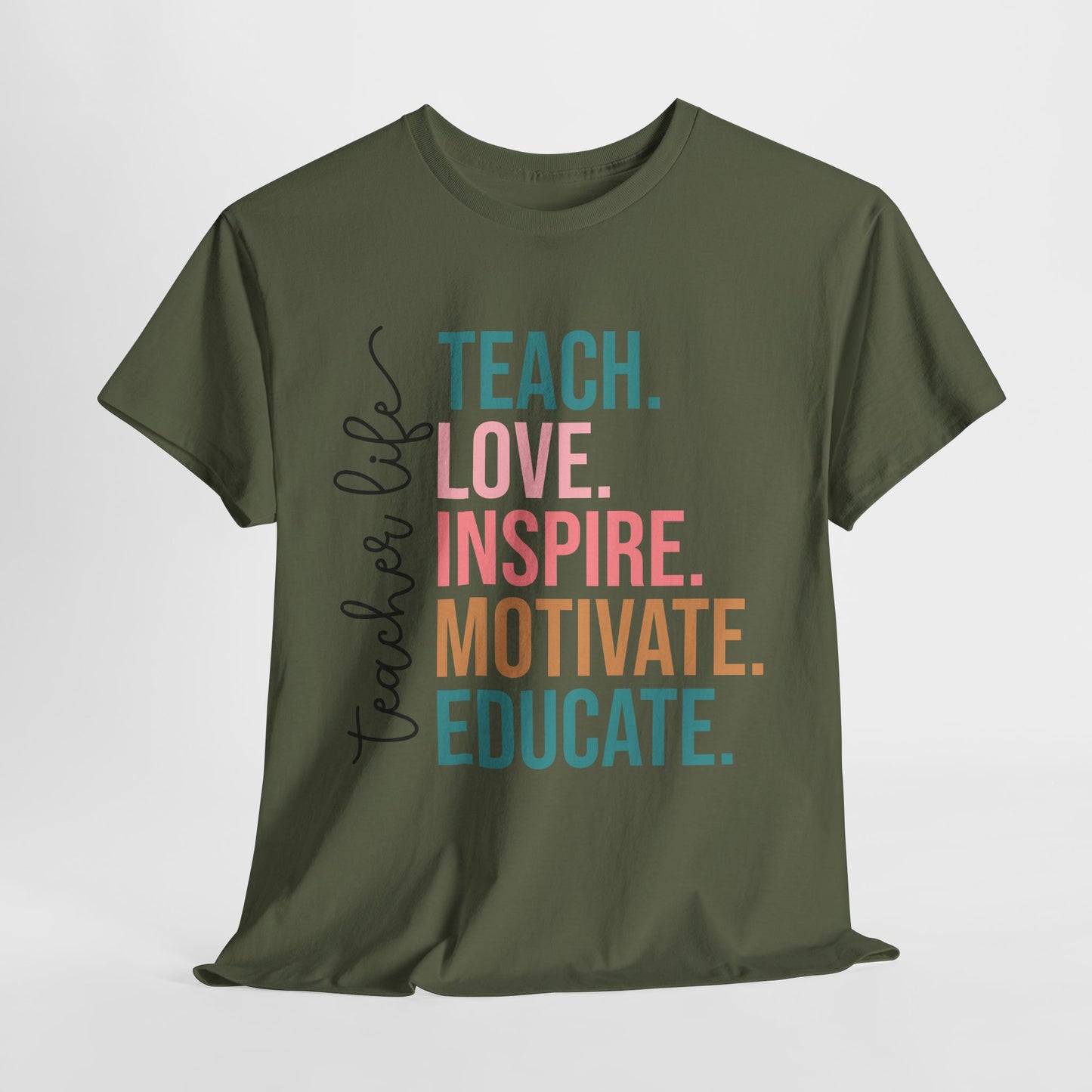 Teach Love Inspire Motivate Educate Shirt - Minimalist Teacher Life Tee, Positive Education Shirt Gift for Educators & Coaches