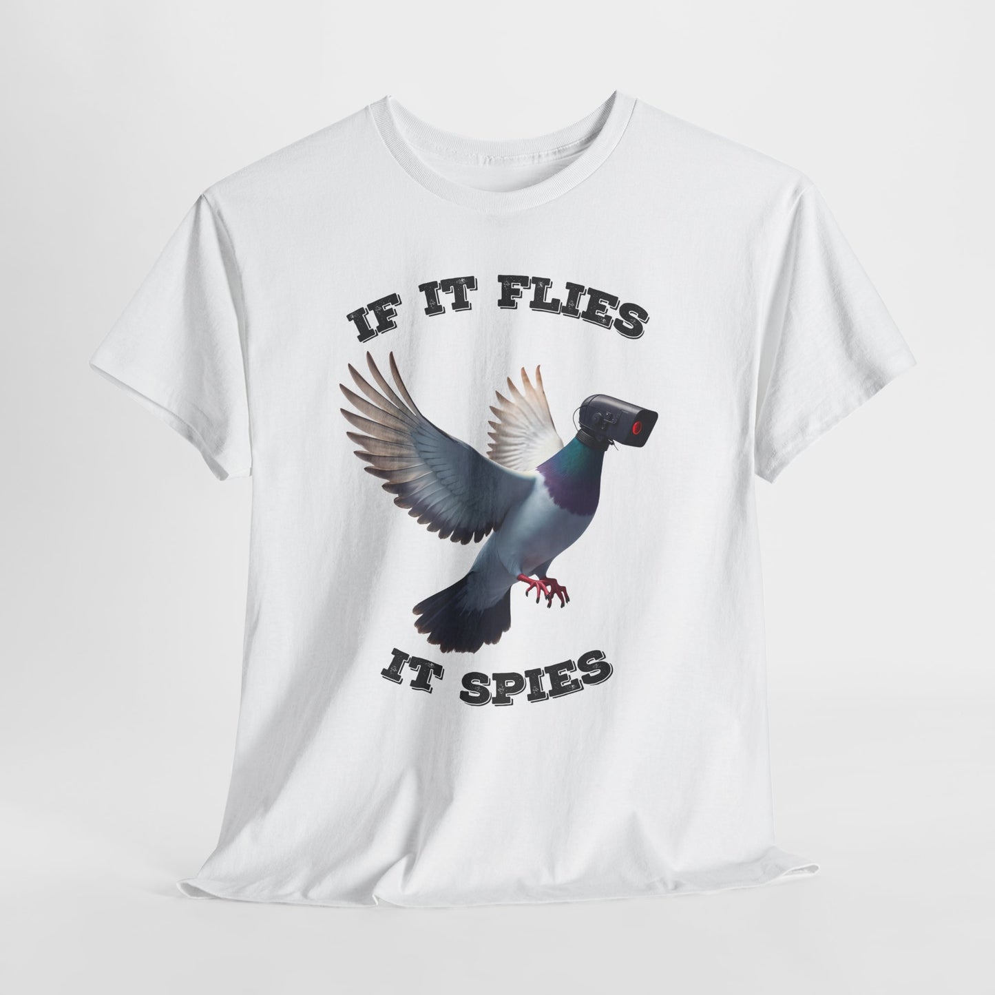 If It Flies It Spies Shirt - Pigeon Surveillance Meme Tee