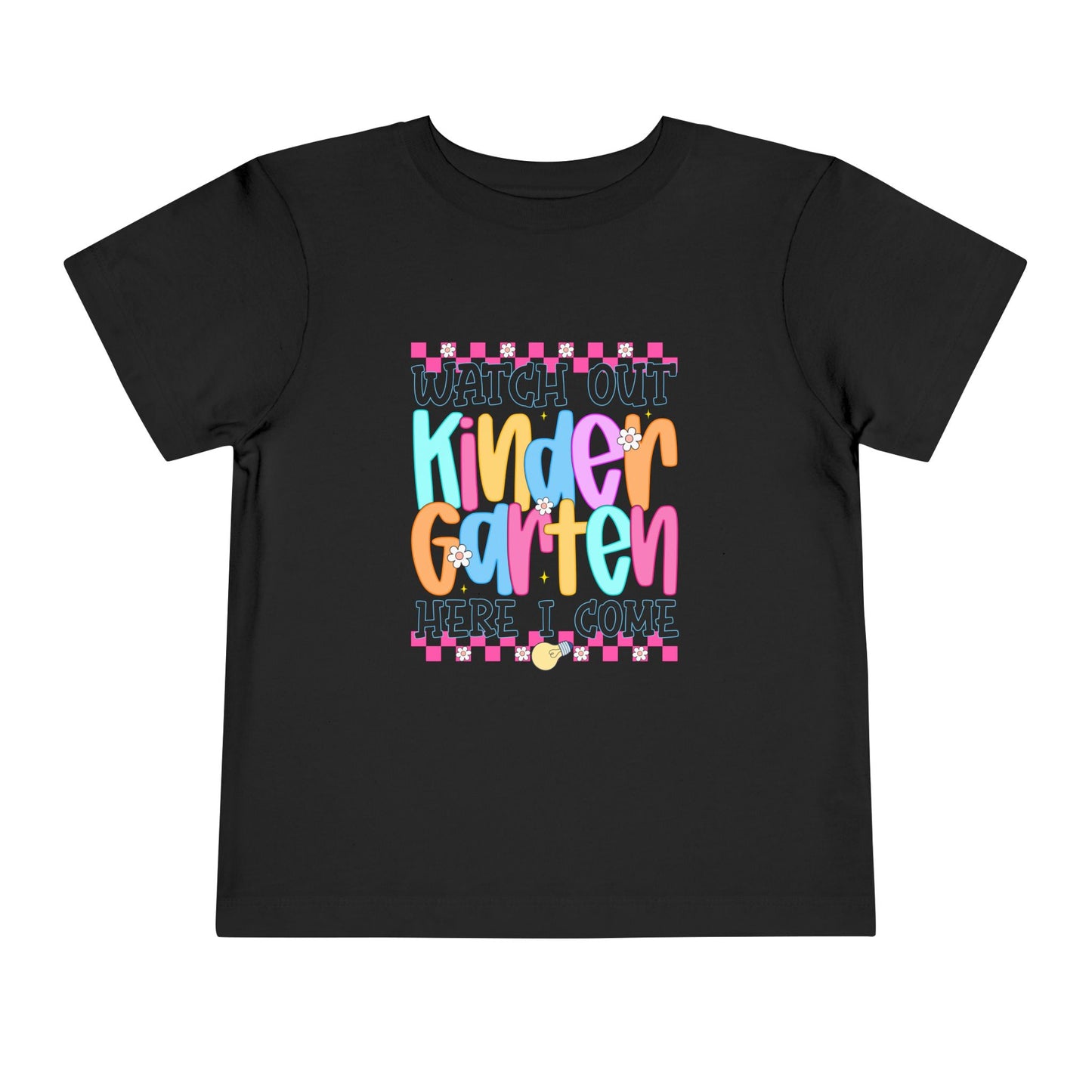 Watch Out Kindergarten Shirt - Fun Toddler Back to School Tee, Colorful First Day of Kindergarten Outfit, Here I Come Shirt for Kids