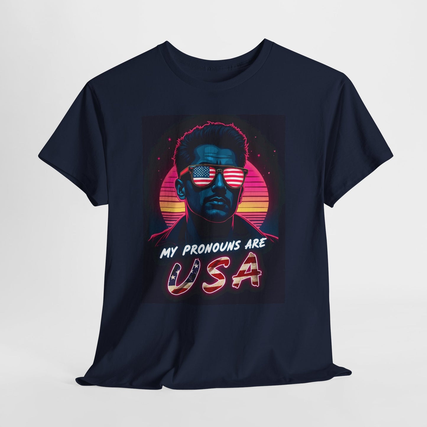 My Pronouns Are USA T-Shirt - Bold Patriotic Funny Conservative Tee