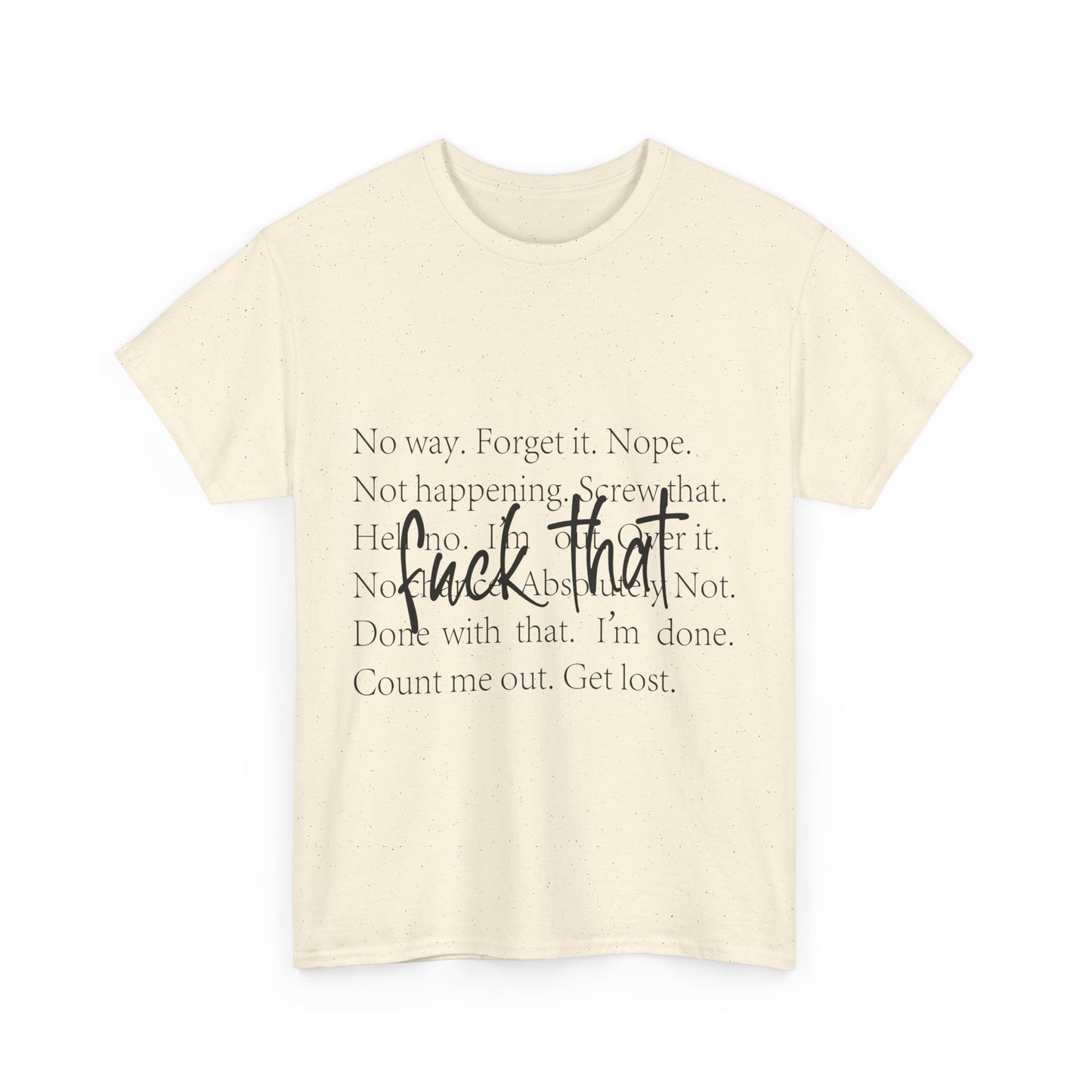 Fuck That T-Shirt - Funny Anti-Meeting WFH Tee