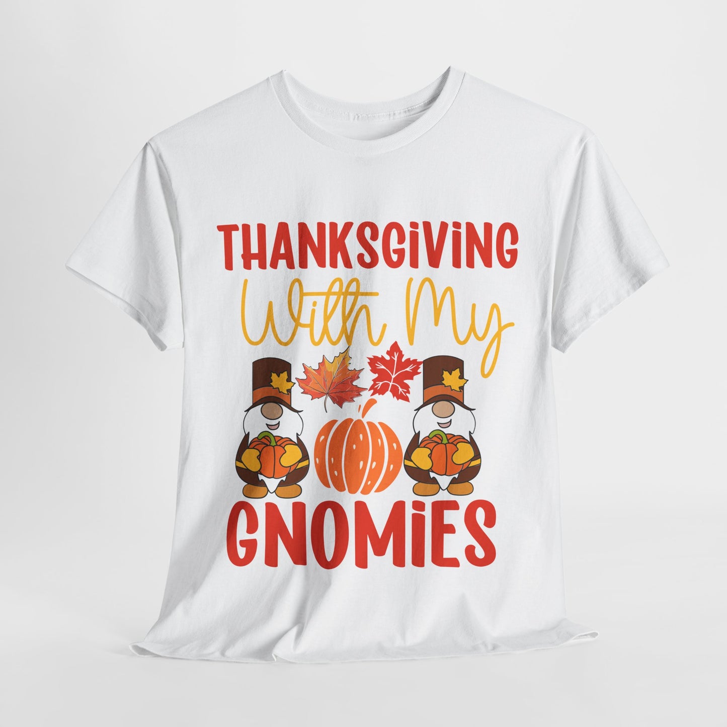 Thanksgiving With My Gnomies T-Shirt - Cute Fall Gnome Family Tee