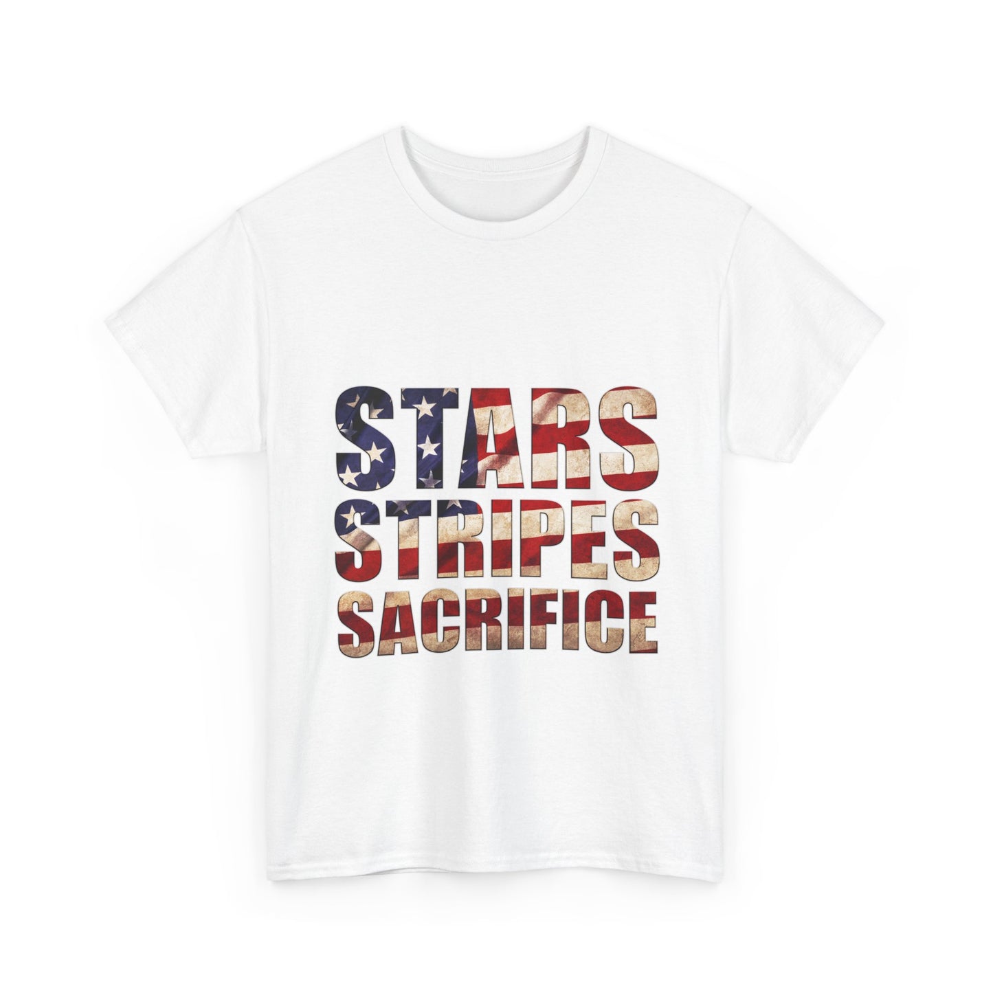 Stars Stripes Sacrifice T-Shirt - Patriotic Veteran USA Flag Tee