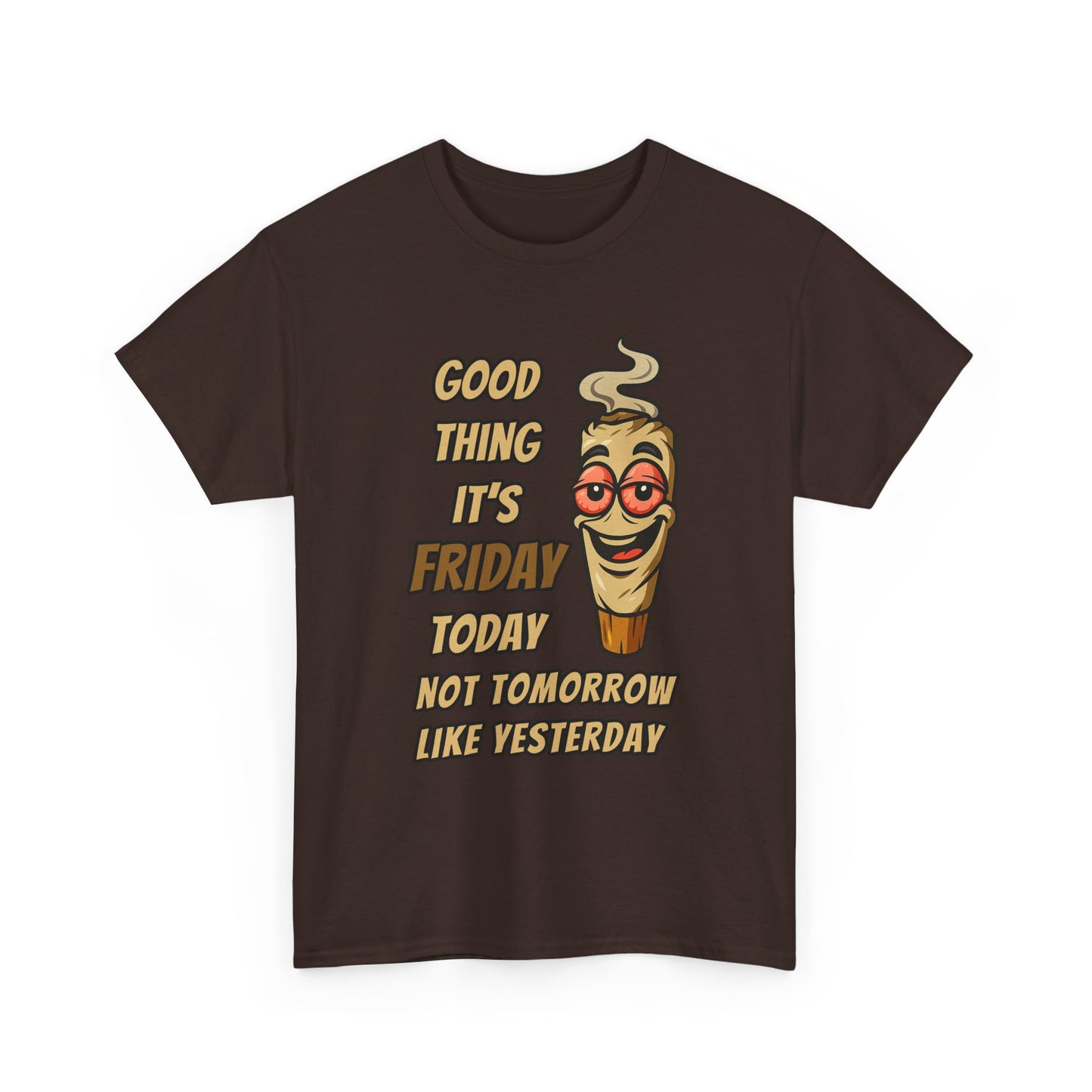 Good Thing It's Friday T-Shirt - Funny Chill Cartoon Tee
