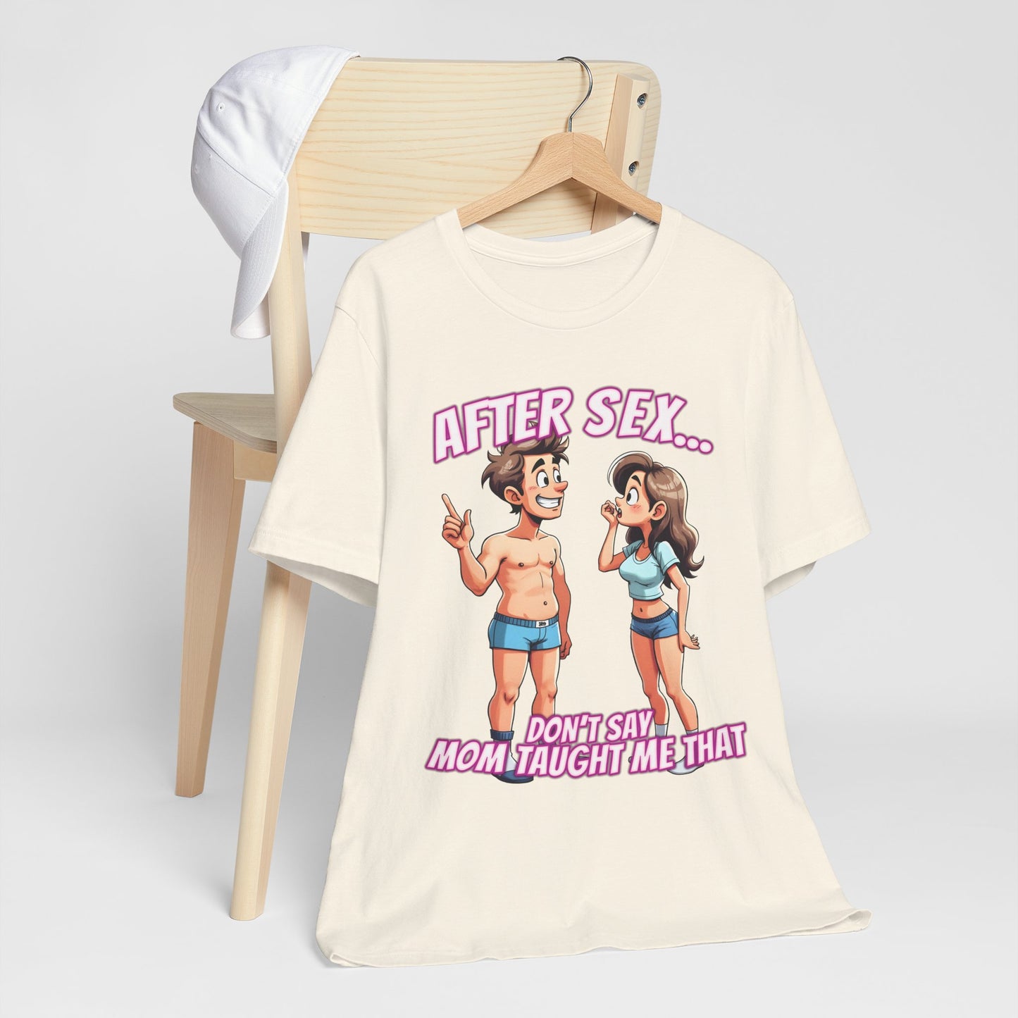 After Sex Don't Say Mom Taught Me That Shirt - Cringe Cartoon Tee - Dark Humor Dating T-Shirt for Awkward Moments