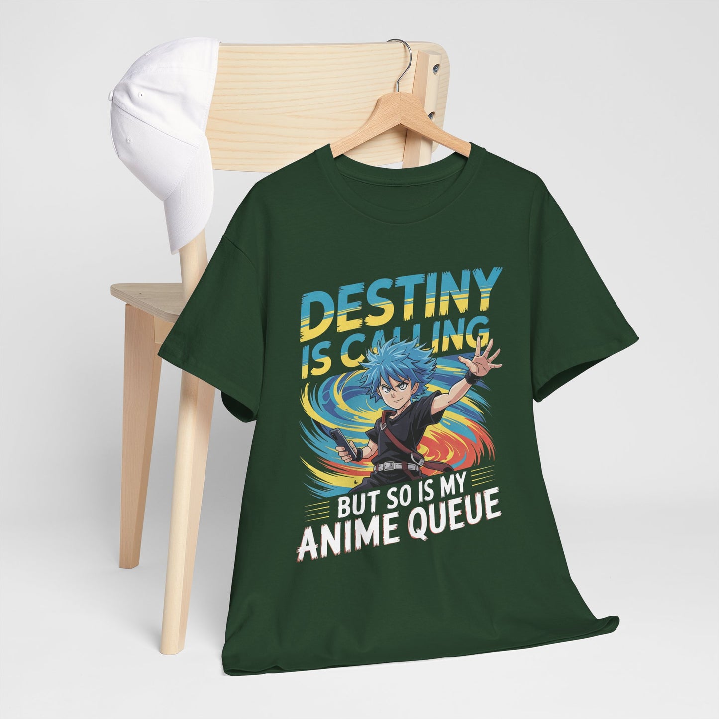 Destiny Is Calling But So Is My Anime Queue Shirt - Shonen Hero Tee